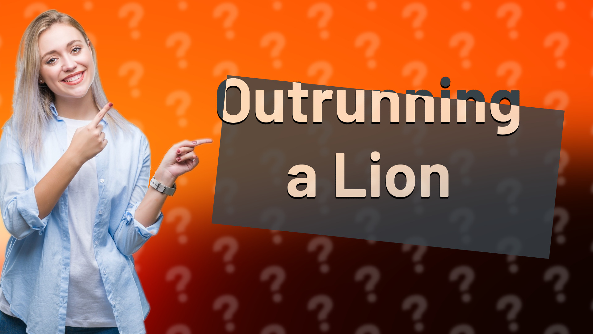 Outrunning a Lion
