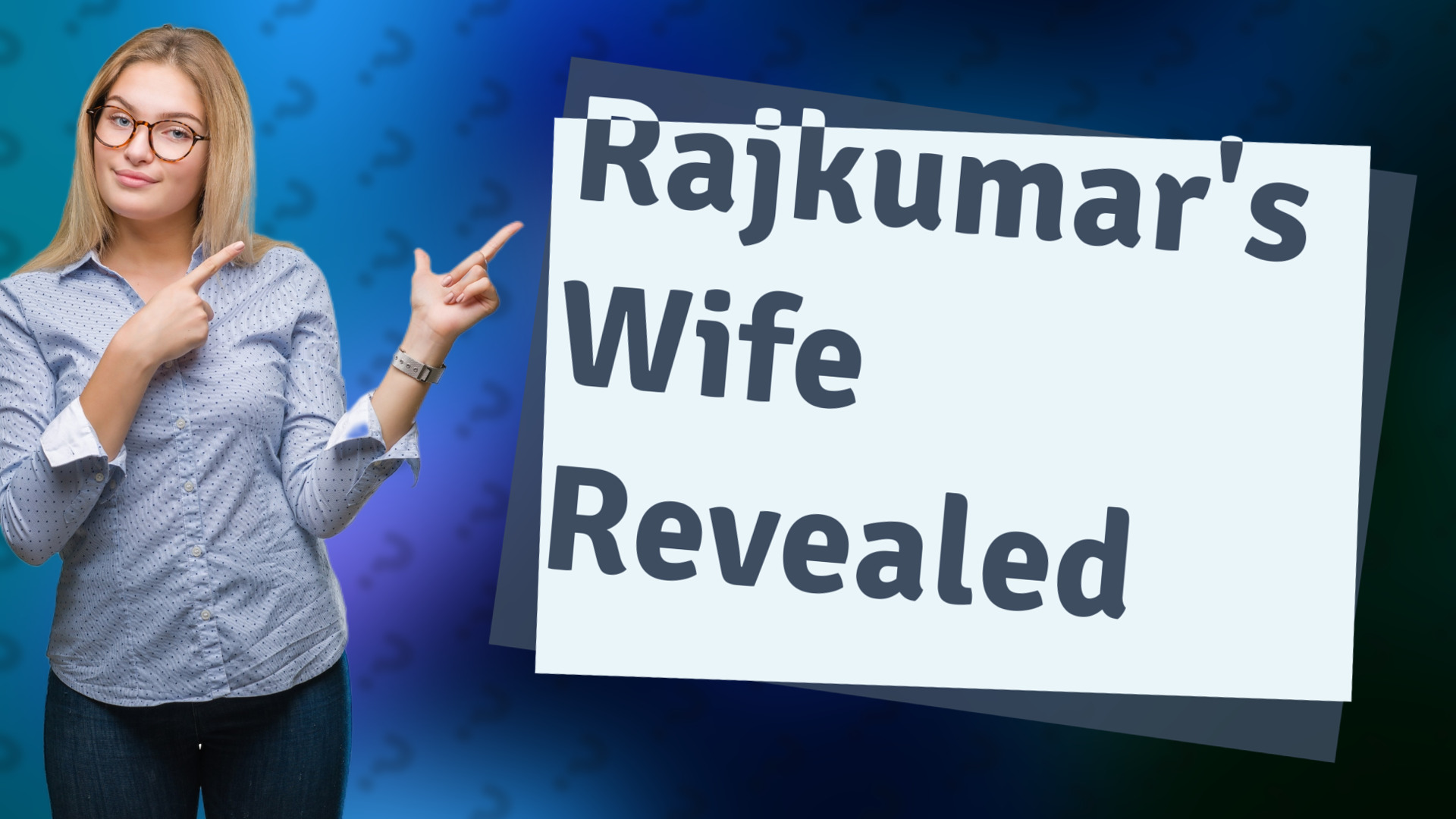 Rajkumar's Wife Revealed