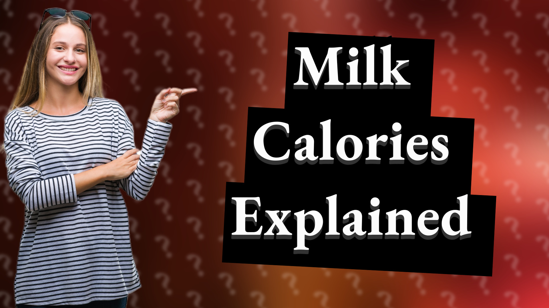 Milk Calories Explained