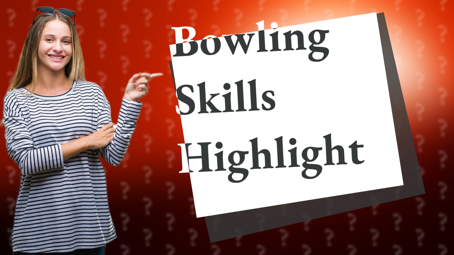 Bowling Skills Highlight