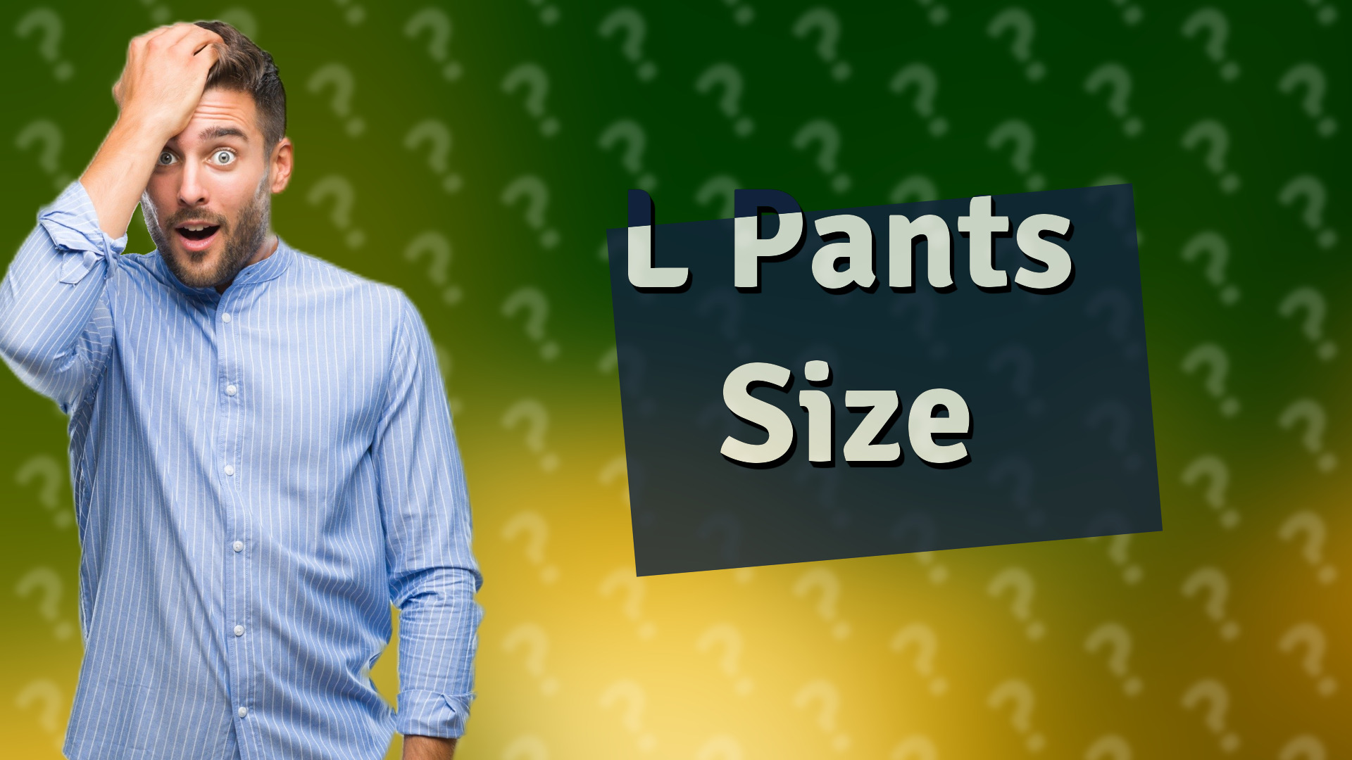 L Pants Size