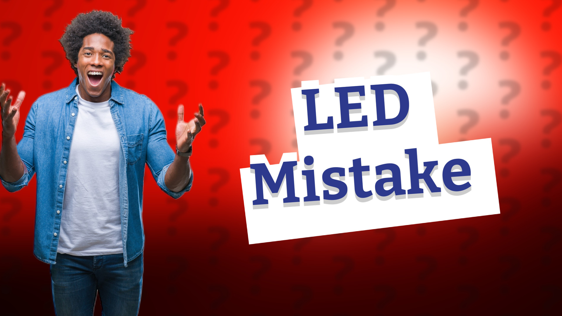 LED Mistake