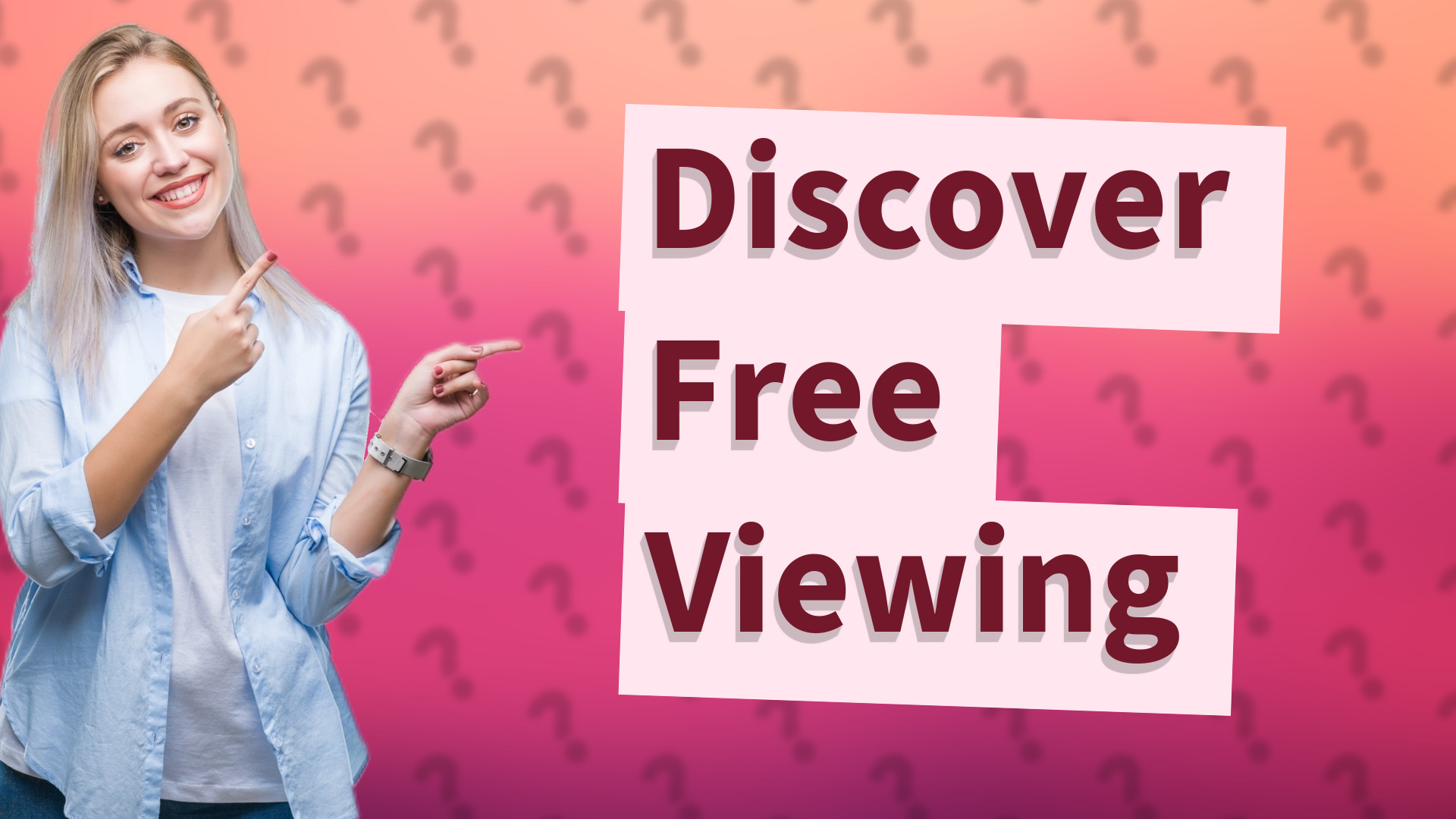 Discover Free Viewing