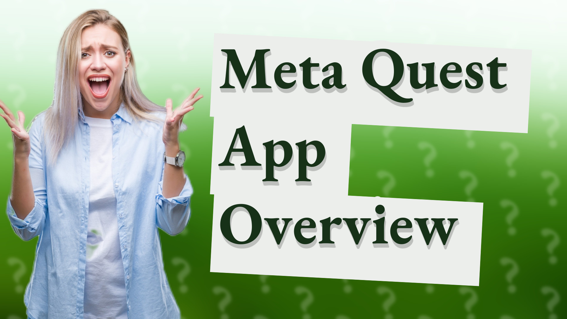 Meta Quest App Overview