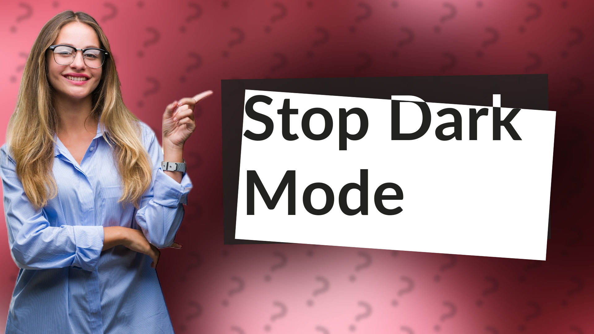 Stop Dark Mode