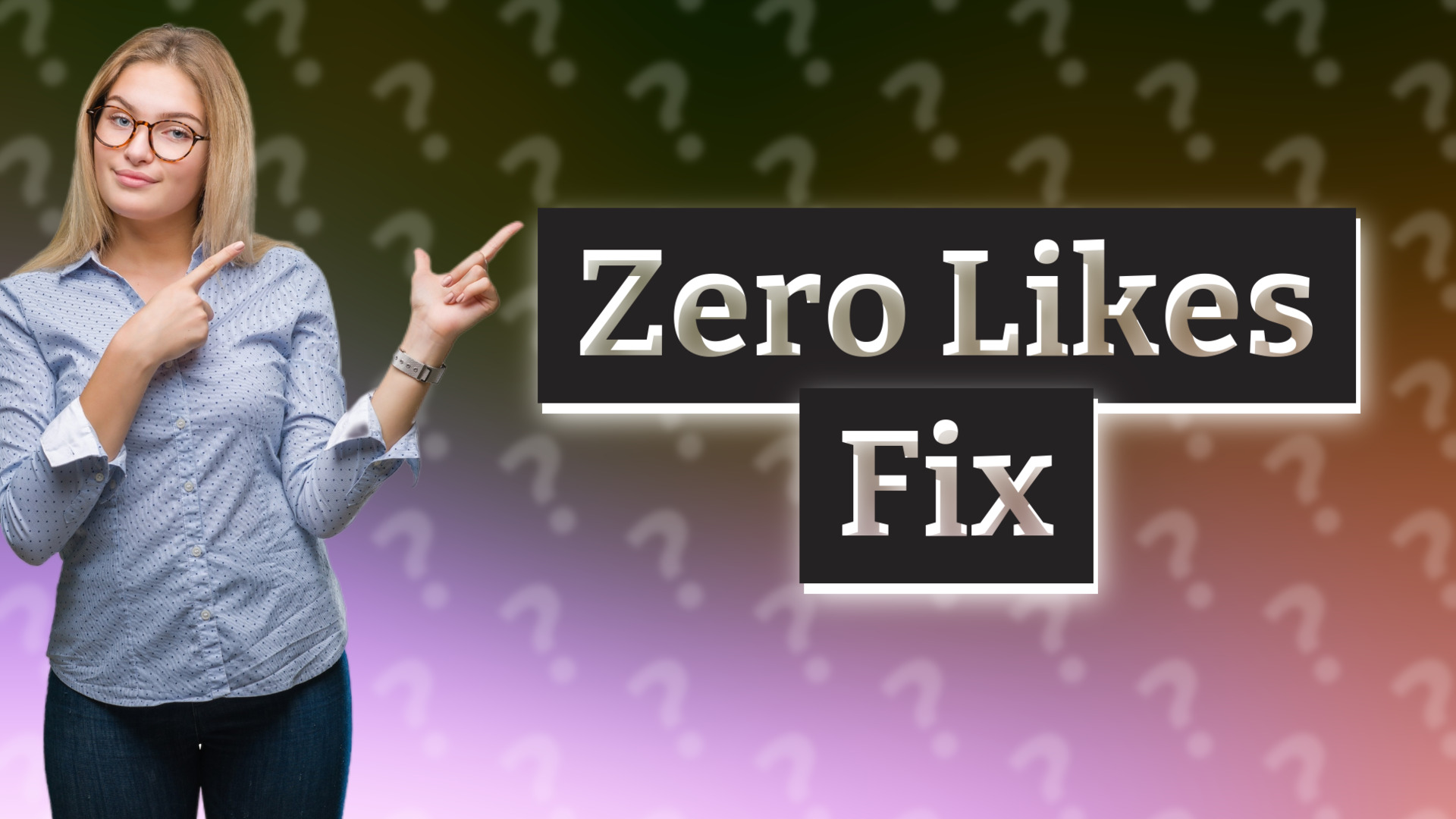 Zero Likes Fix