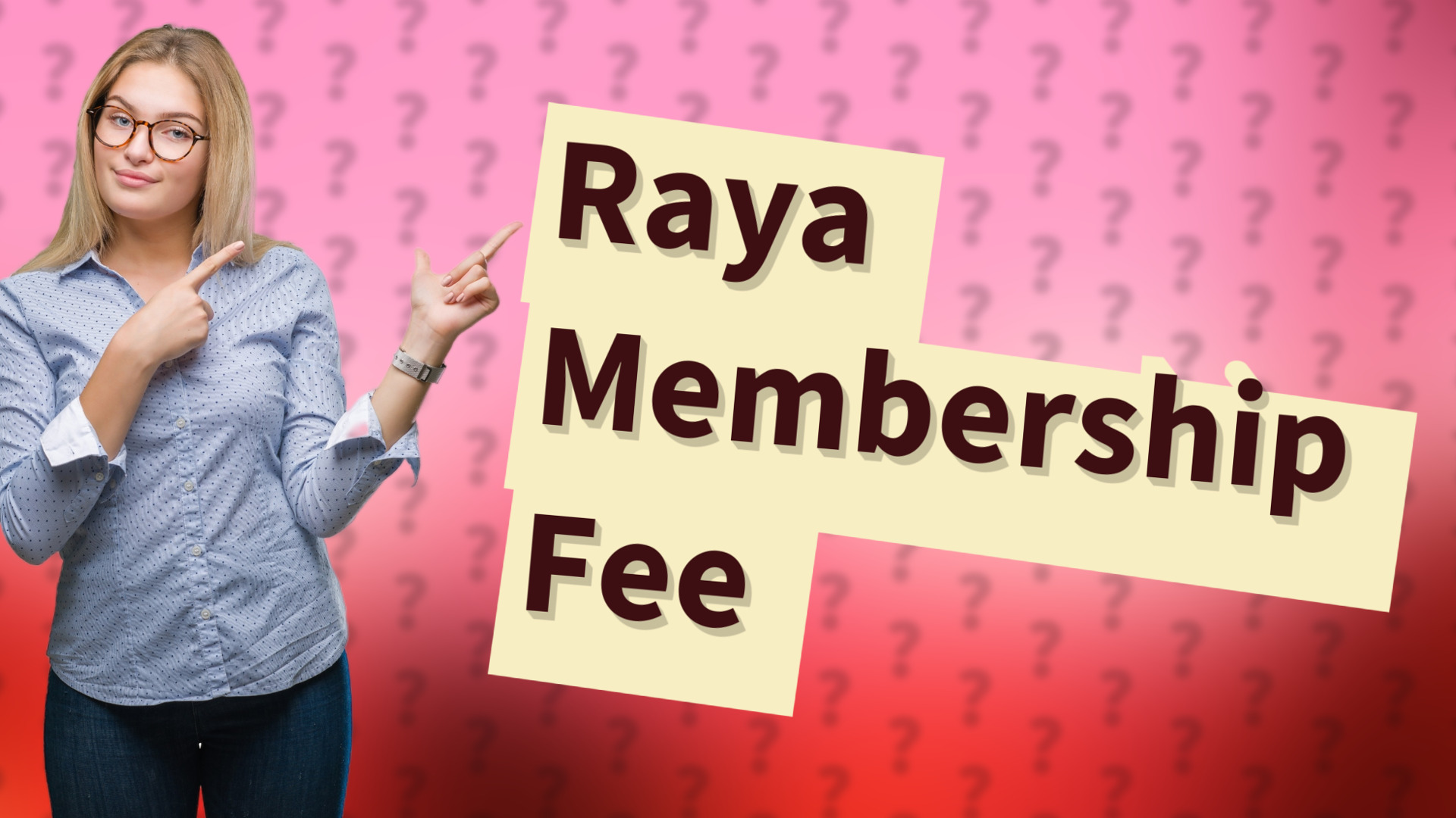 Raya Membership Fee