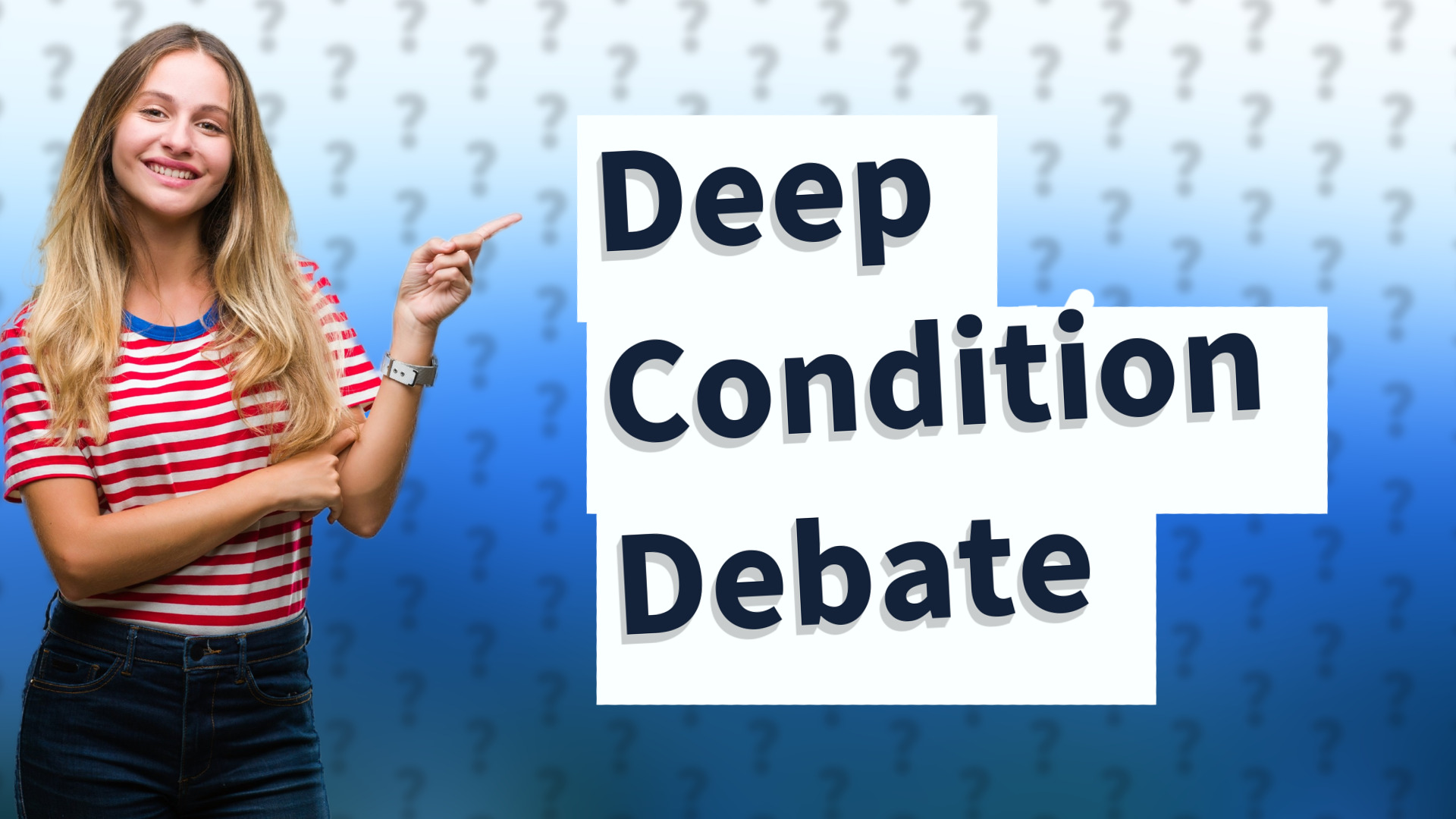 Deep Condition Debate