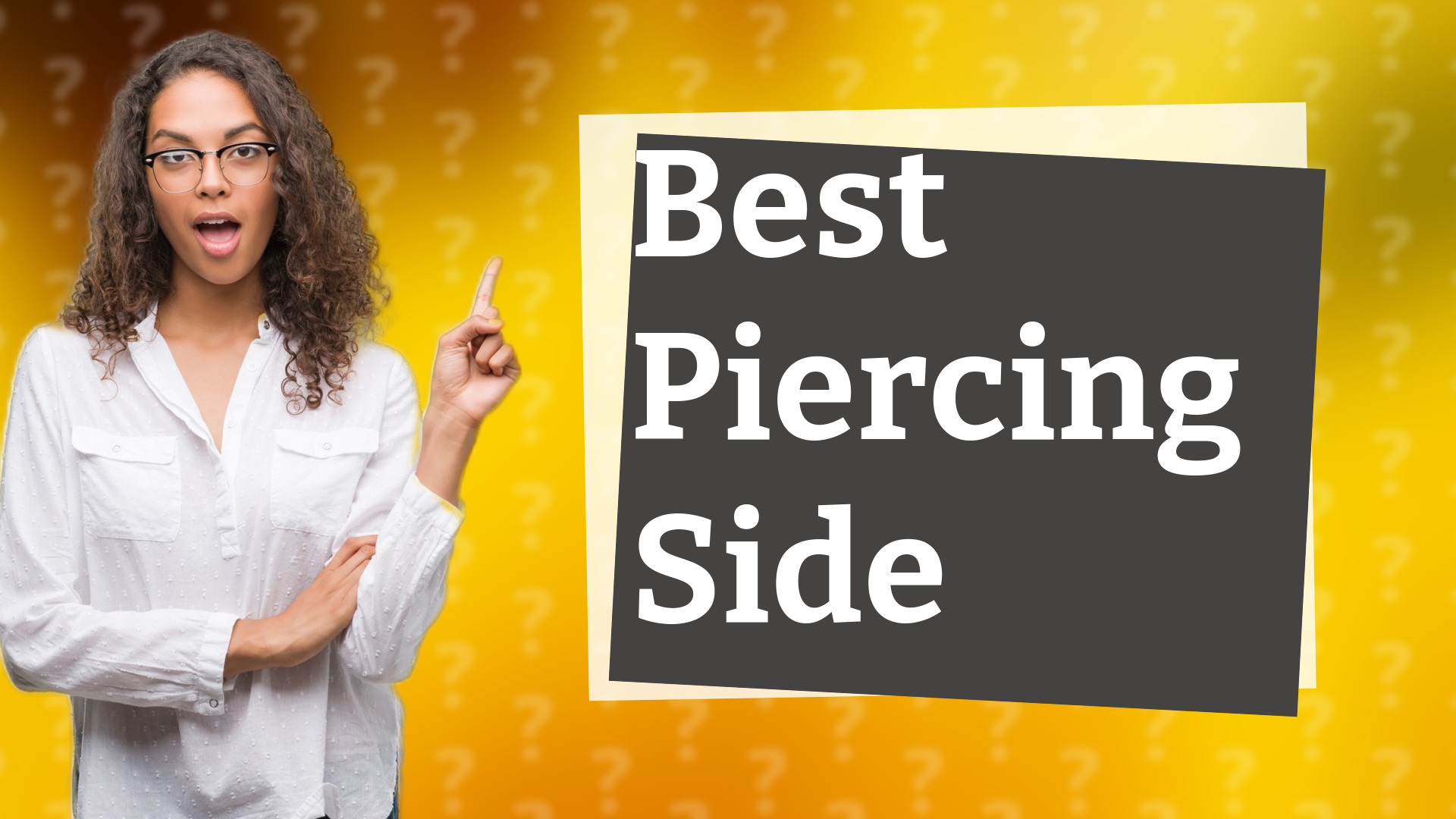 Best Piercing Side