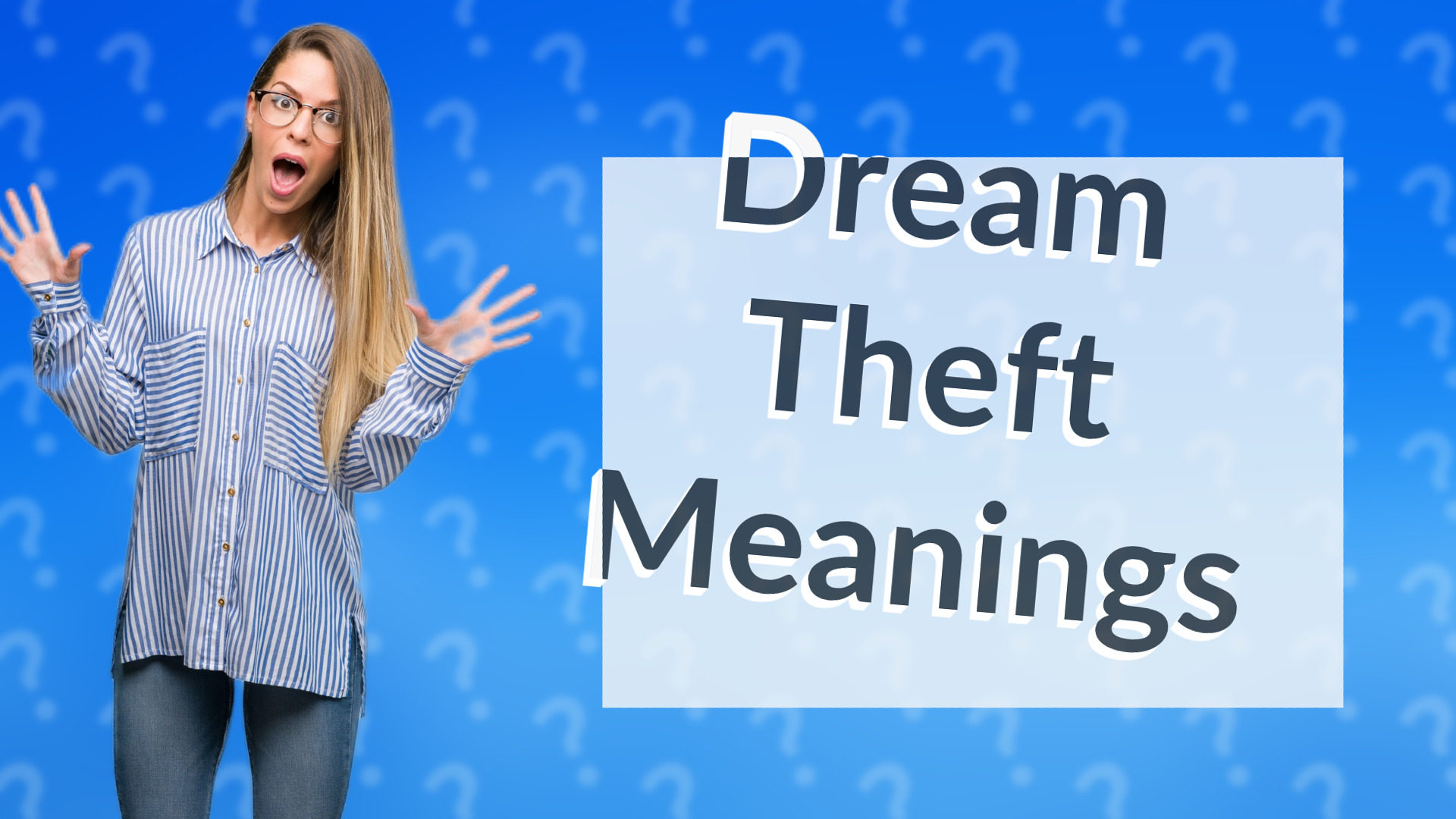 Dream Theft Meanings