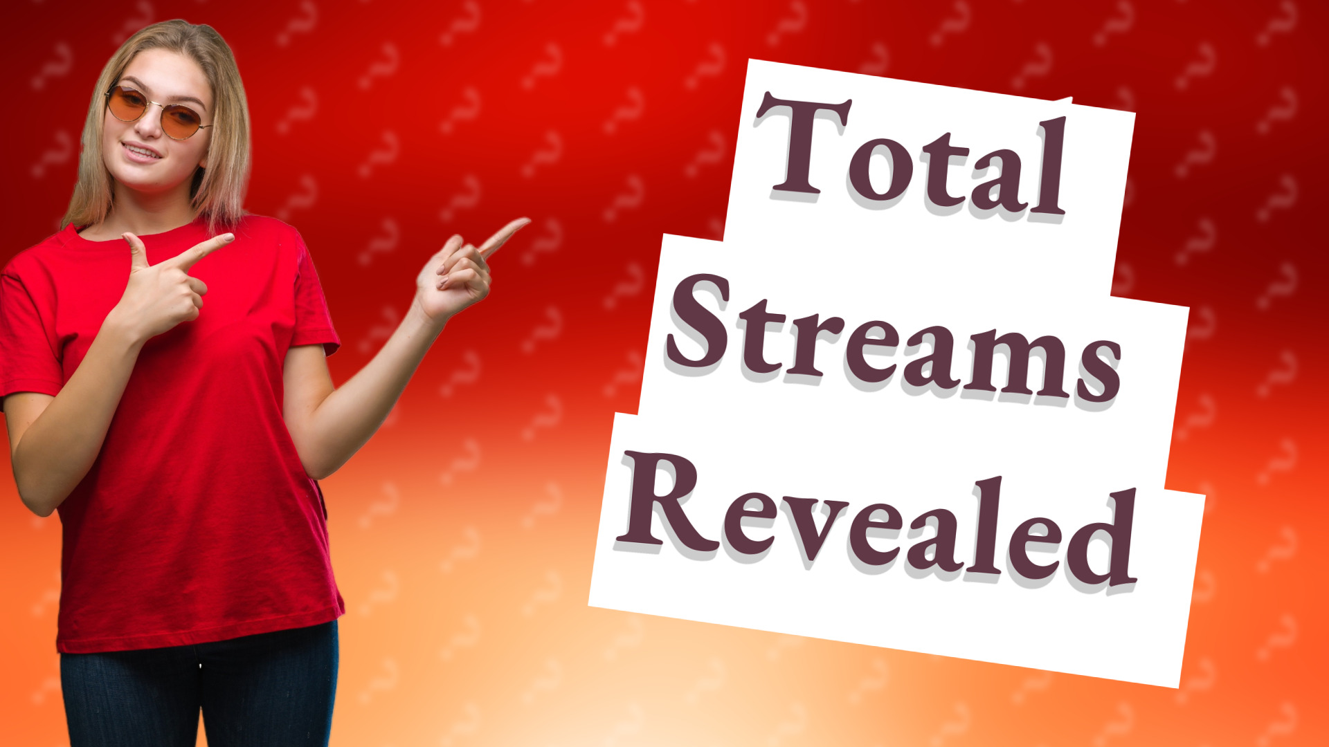 Total Streams Revealed