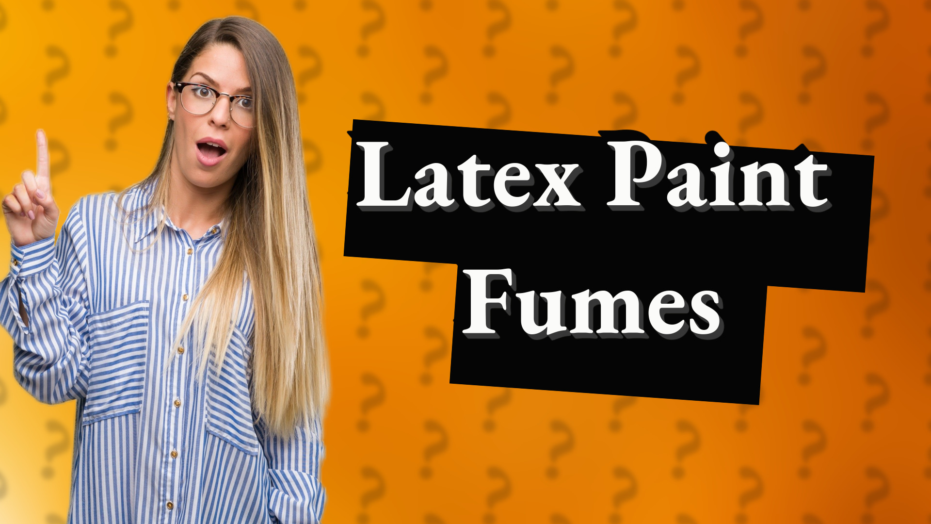 Latex Paint Fumes