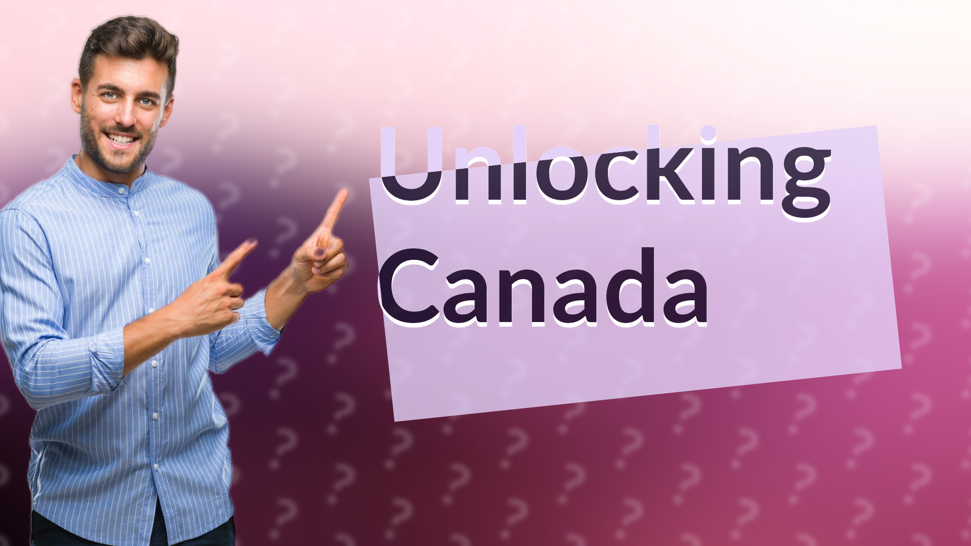 Unlocking Canada