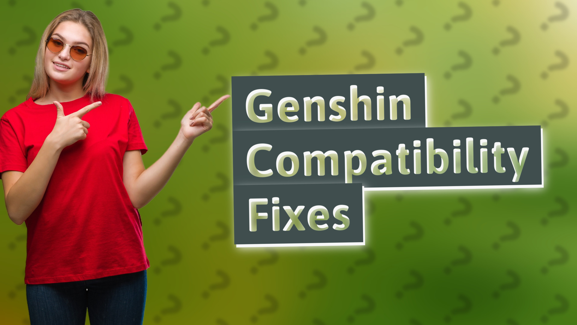 Genshin Compatibility Fixes