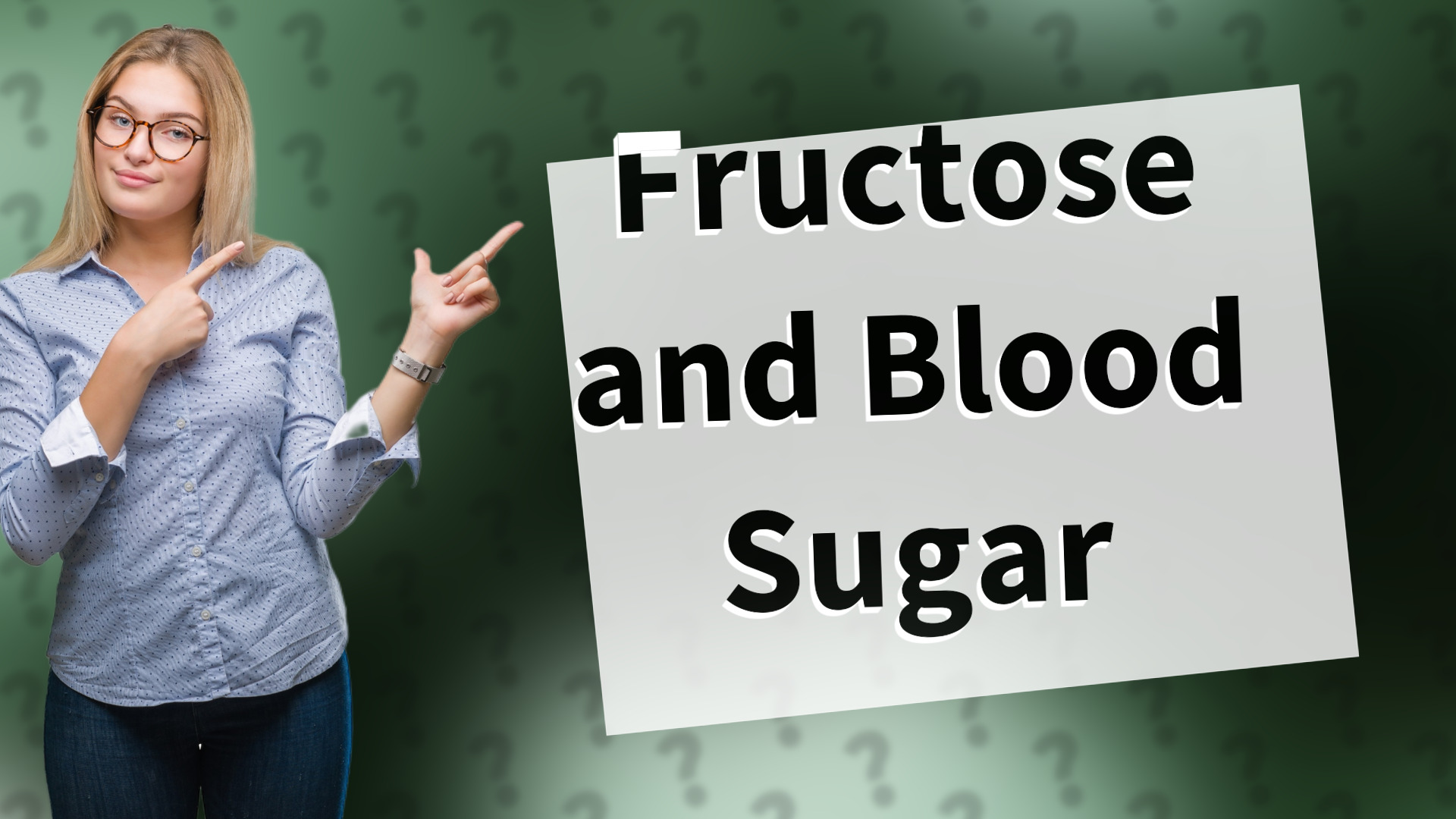 Fructose and Blood Sugar