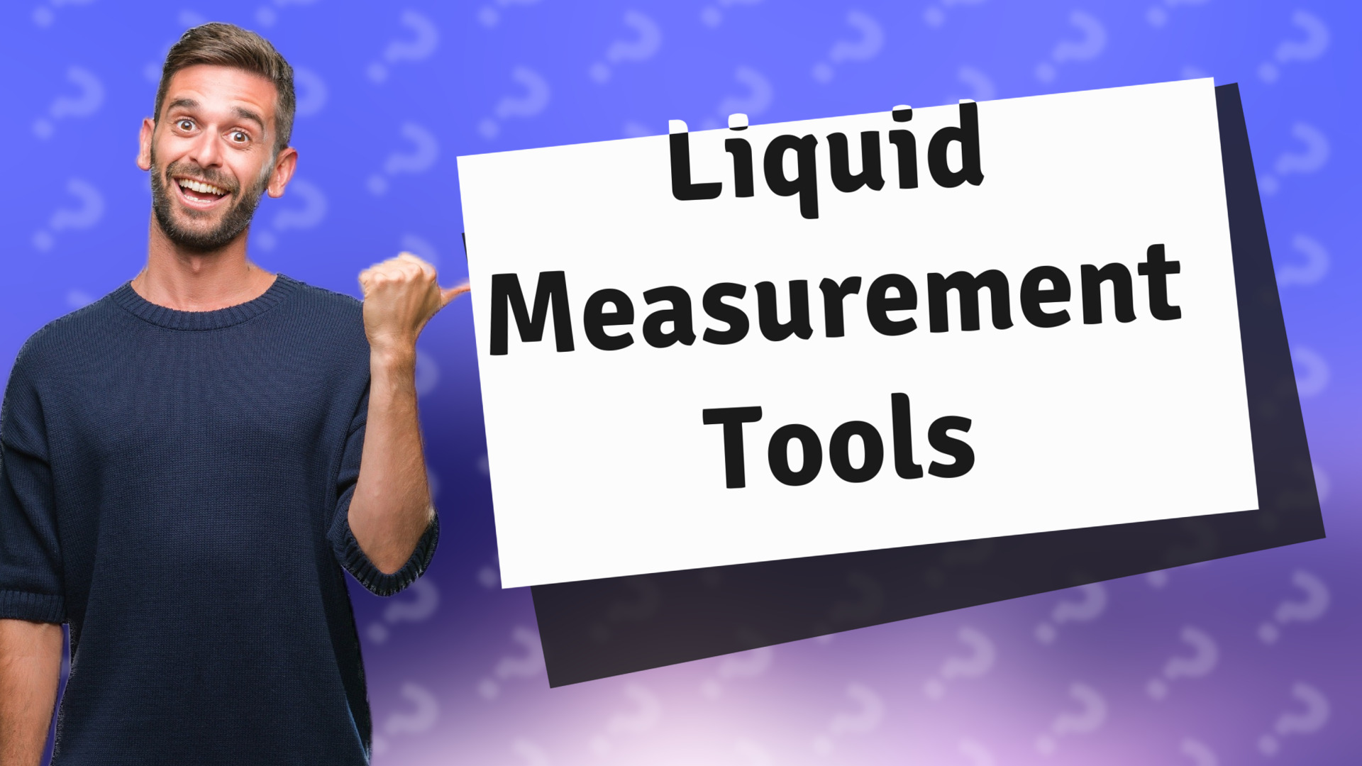 Liquid Measurement Tools