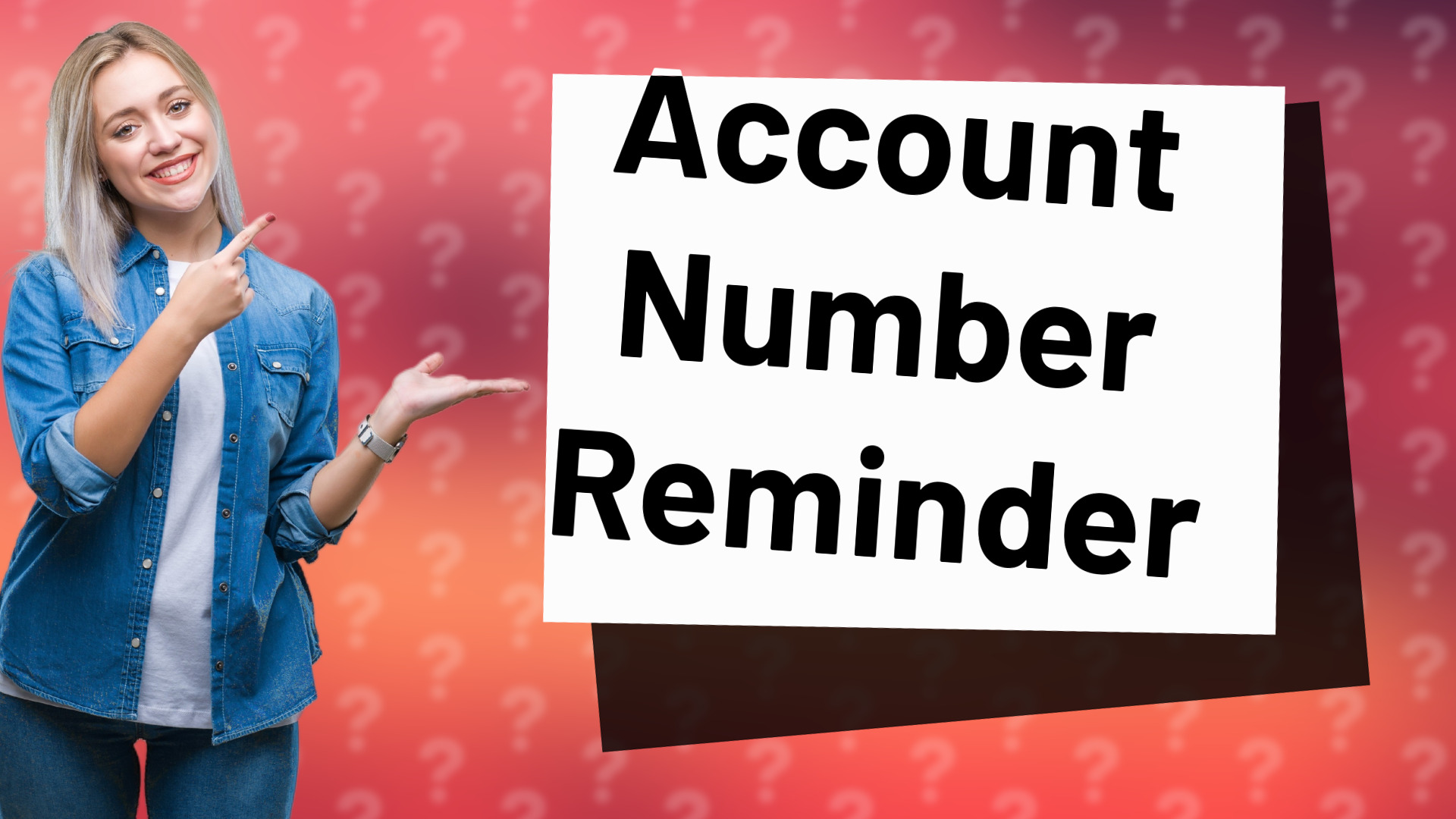 Account Number Reminder