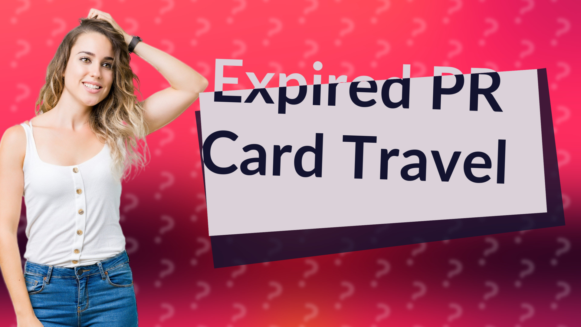 Expired PR Card Travel