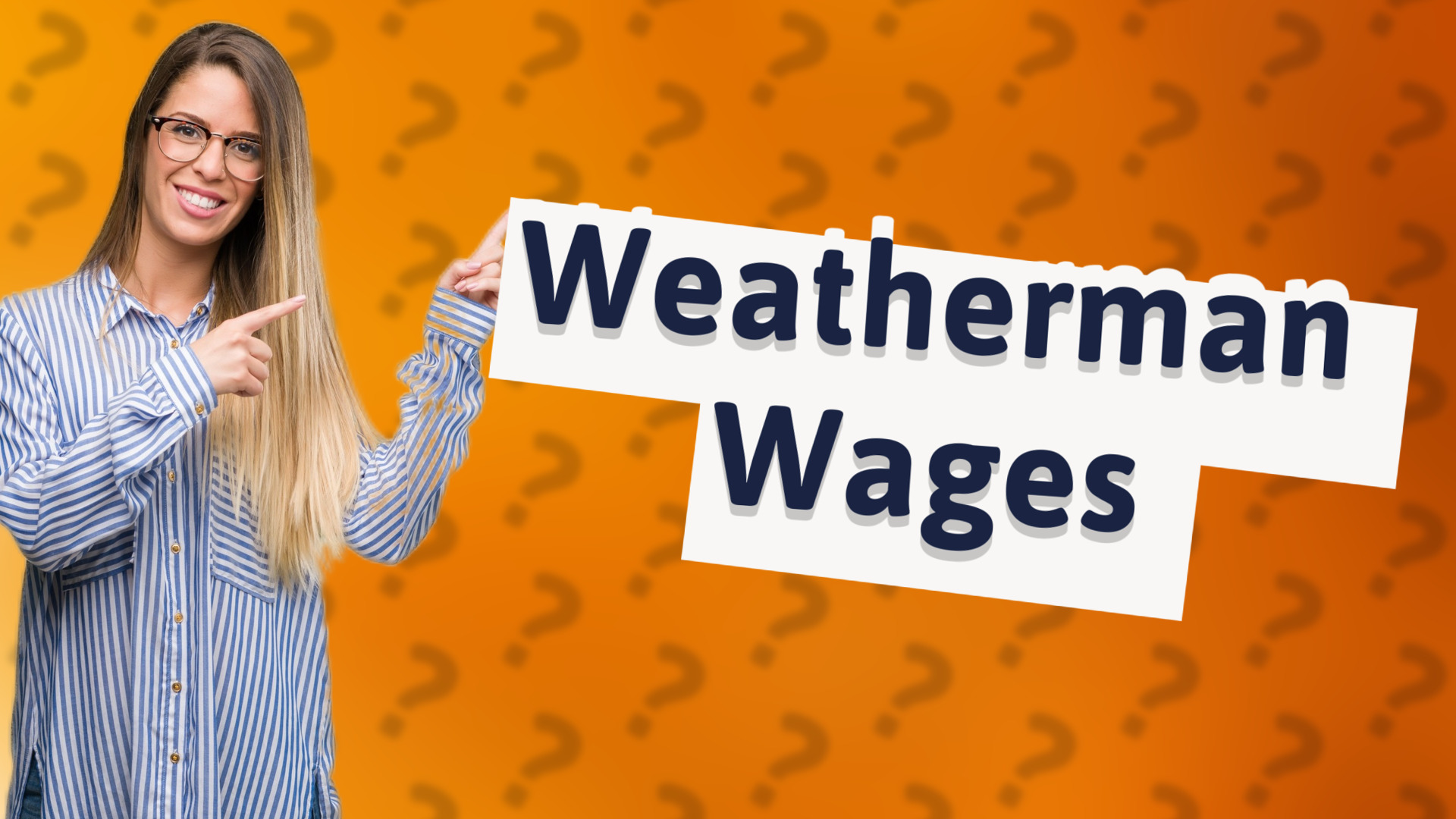 Weatherman Wages