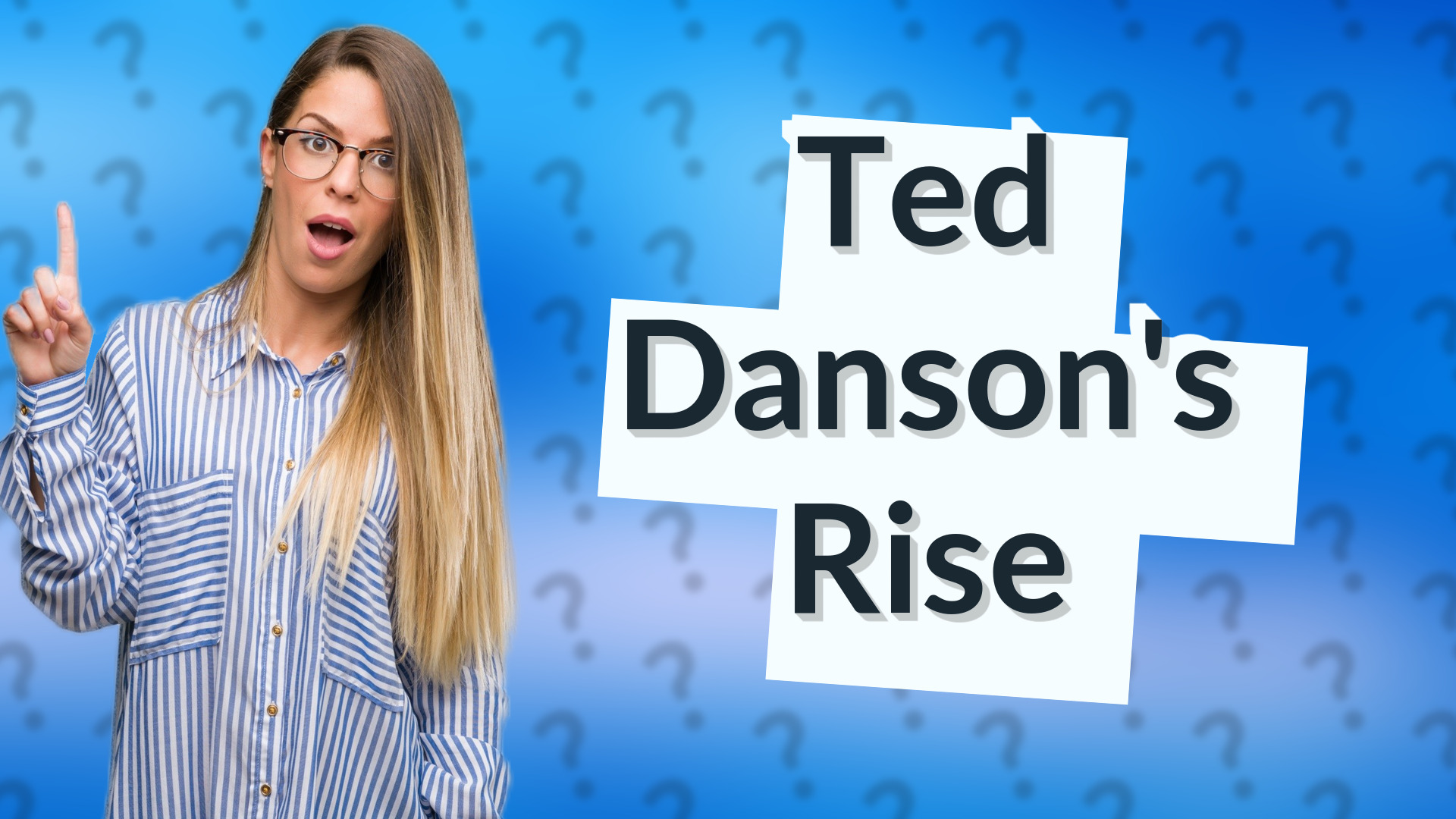 Ted Danson's Rise