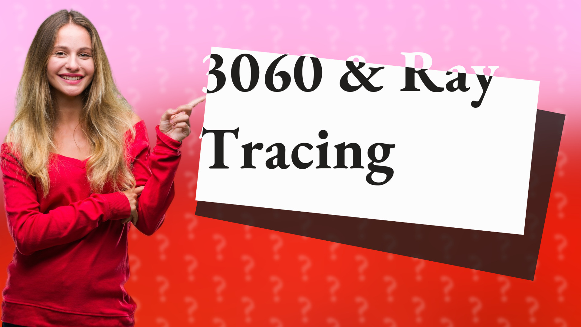 3060 & Ray Tracing