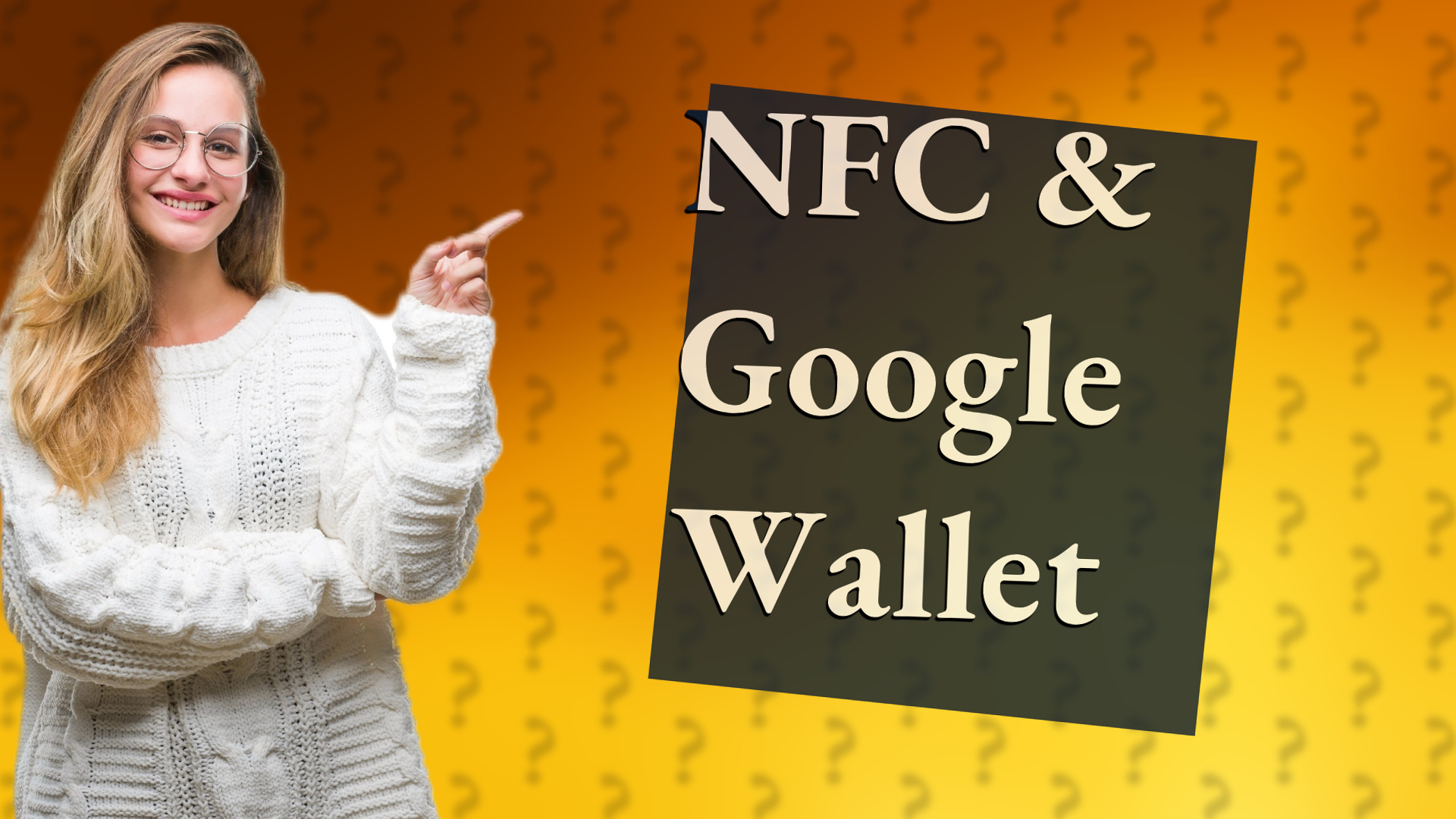 NFC & Google Wallet