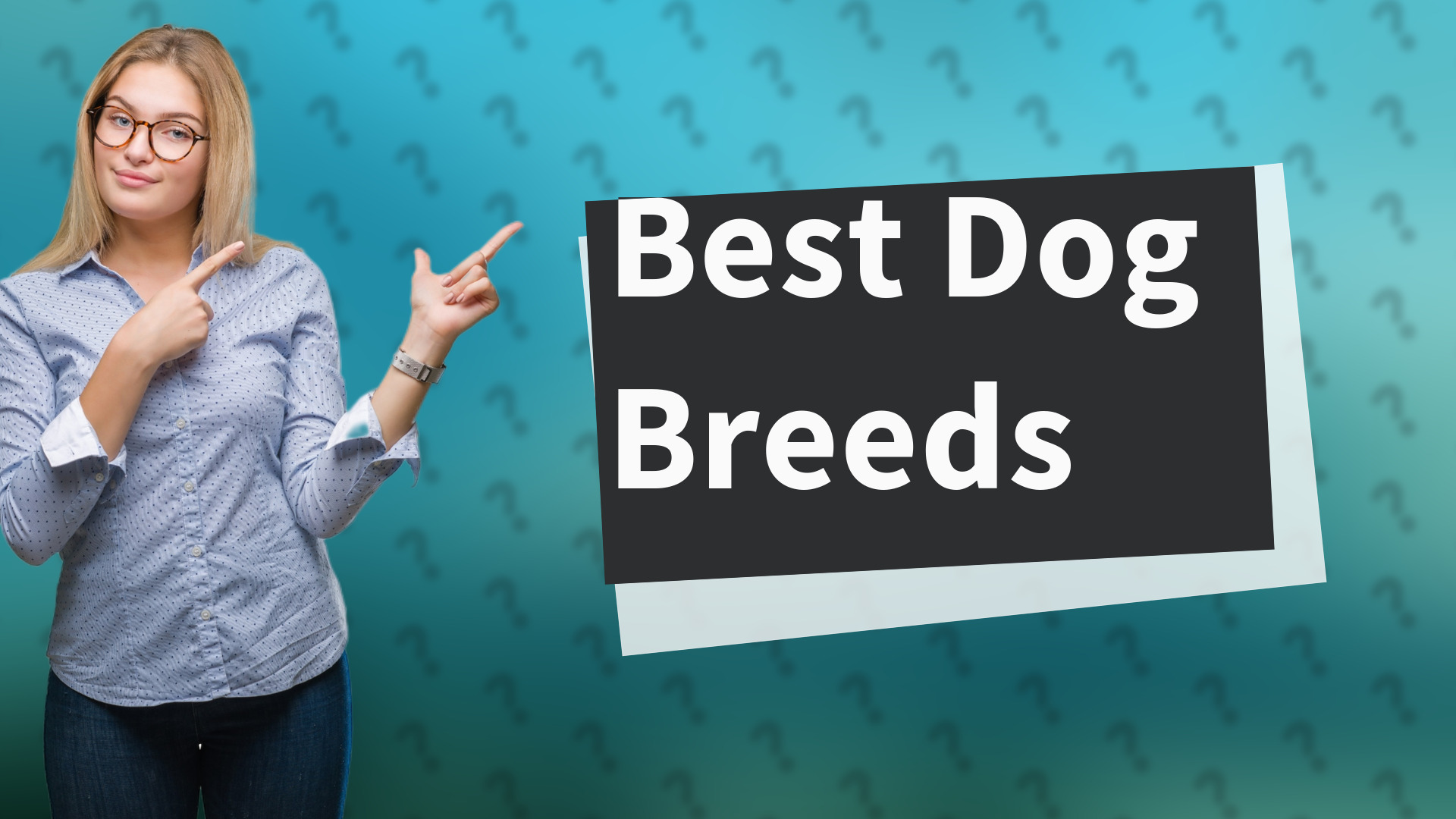 Best Dog Breeds
