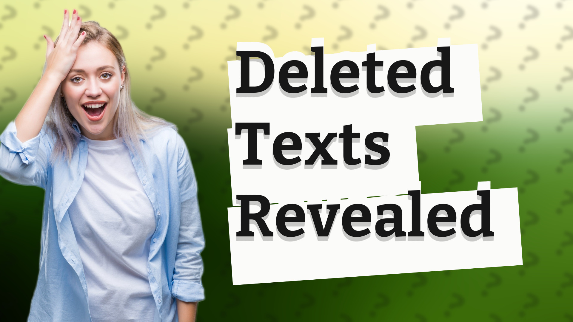 Deleted Texts Revealed