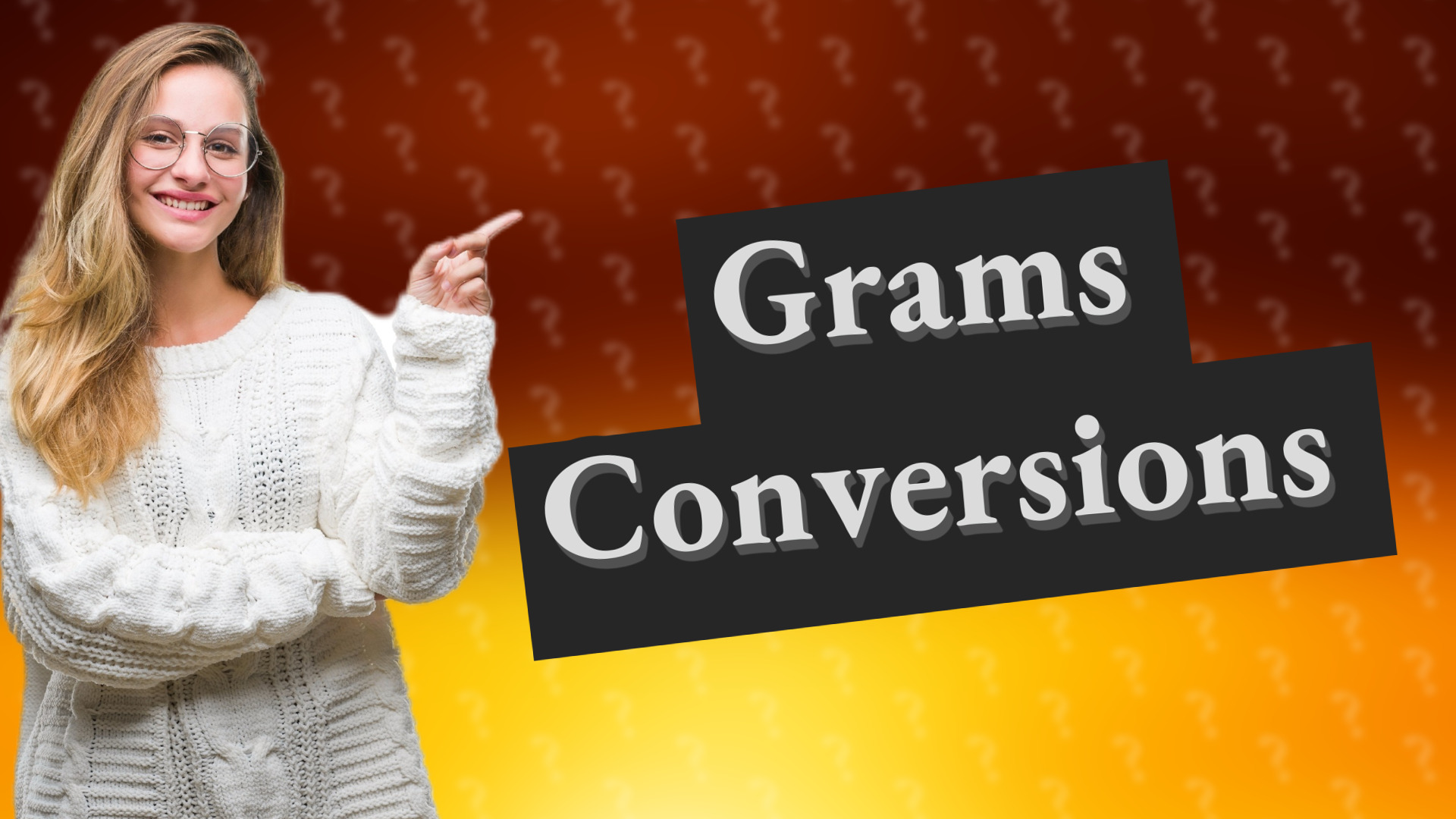 Grams Conversions