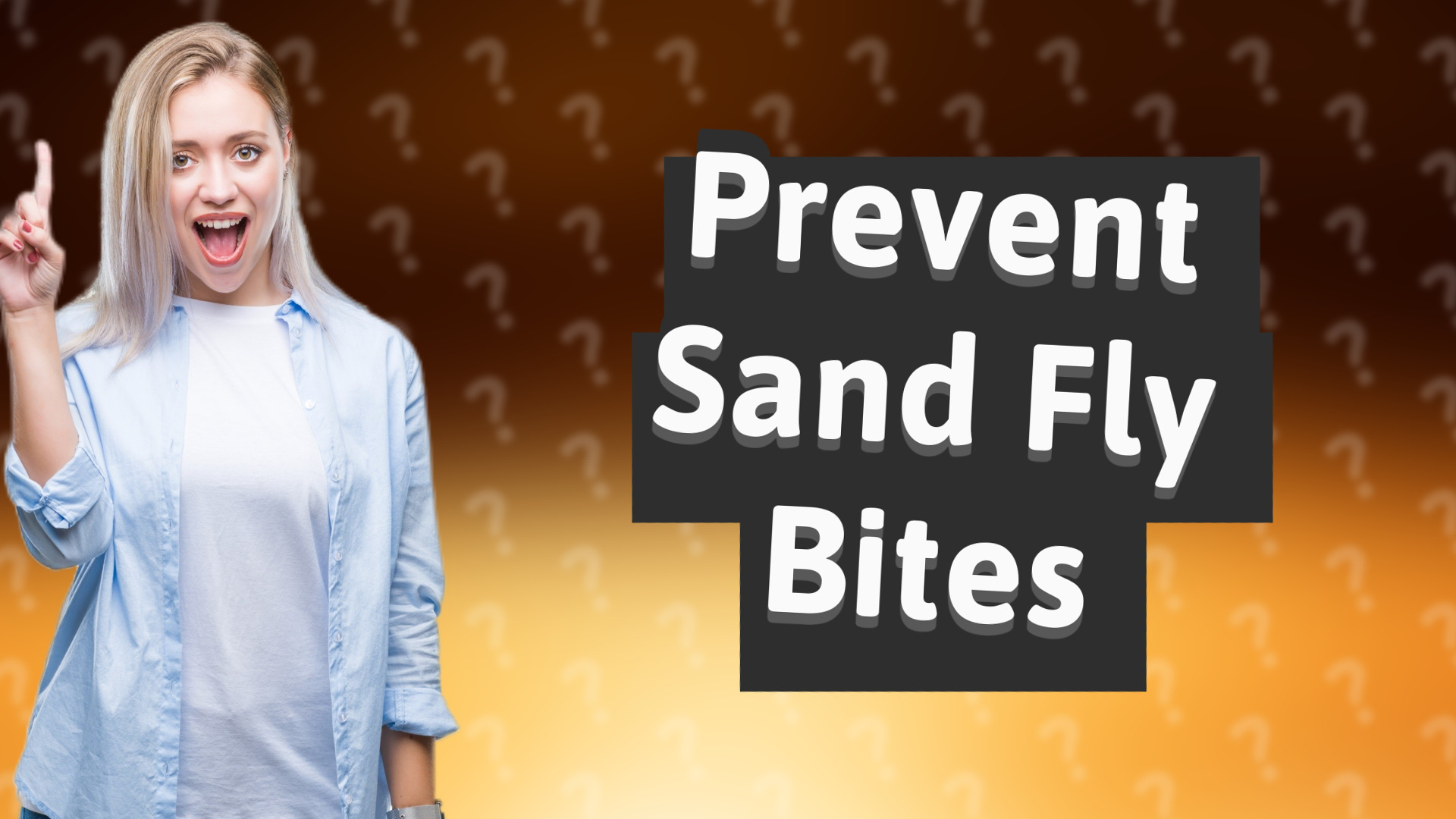 Prevent Sand Fly Bites