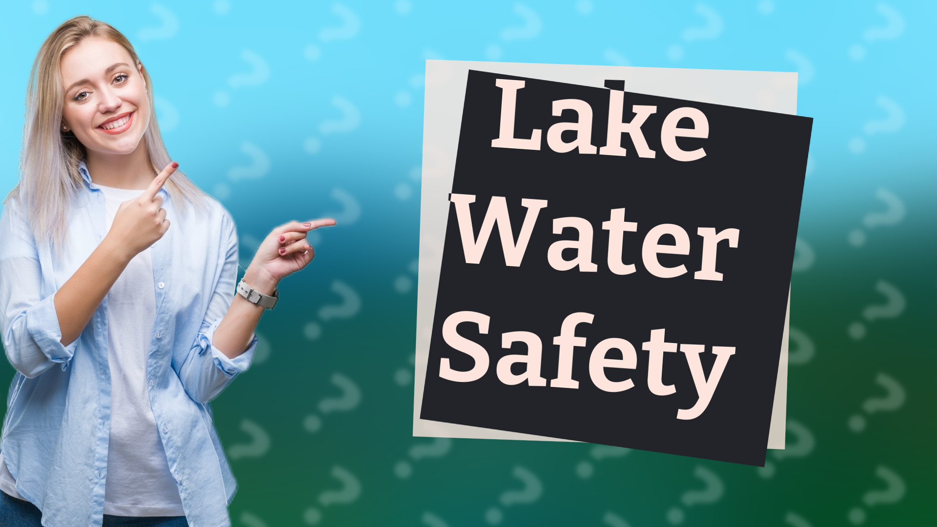 Lake Water Safety