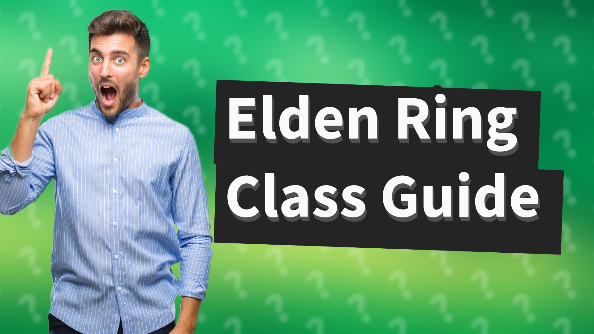 Elden Ring Class Guide