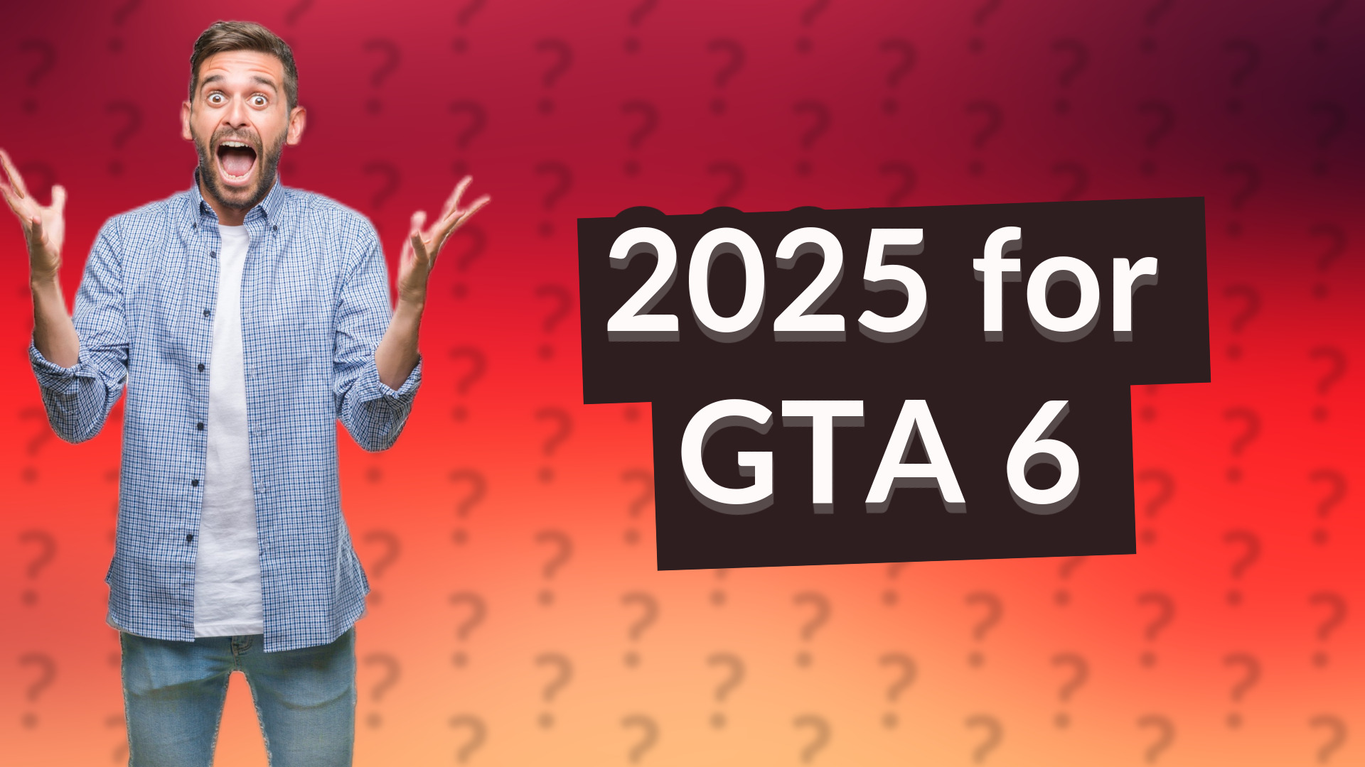 2025 for GTA 6
