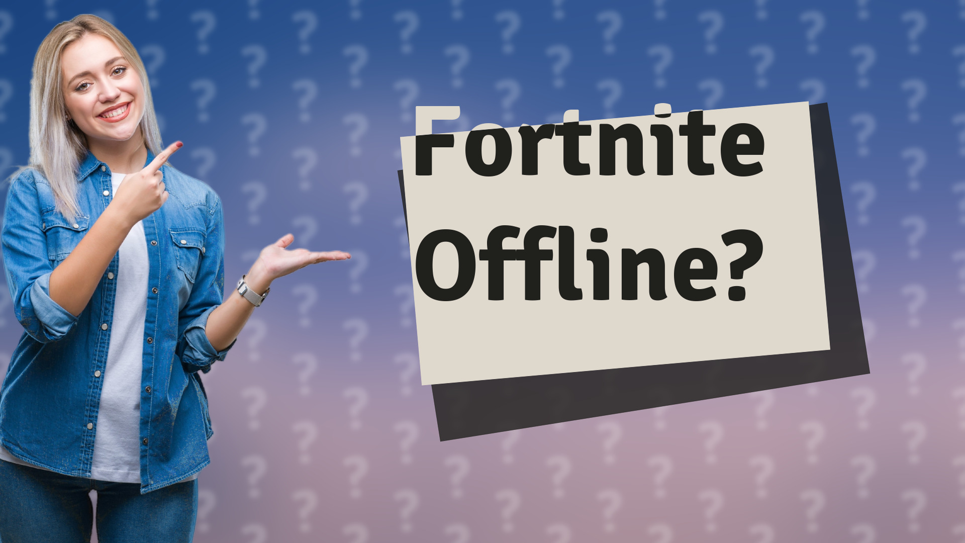 Fortnite Offline?