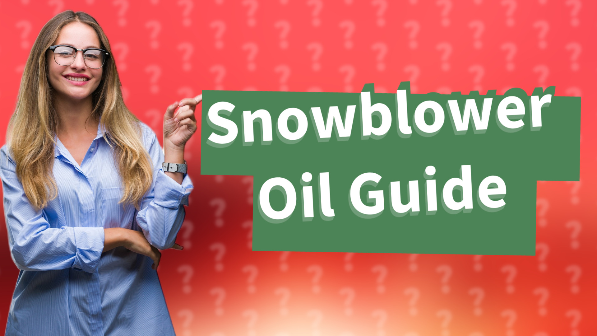 Snowblower Oil Guide