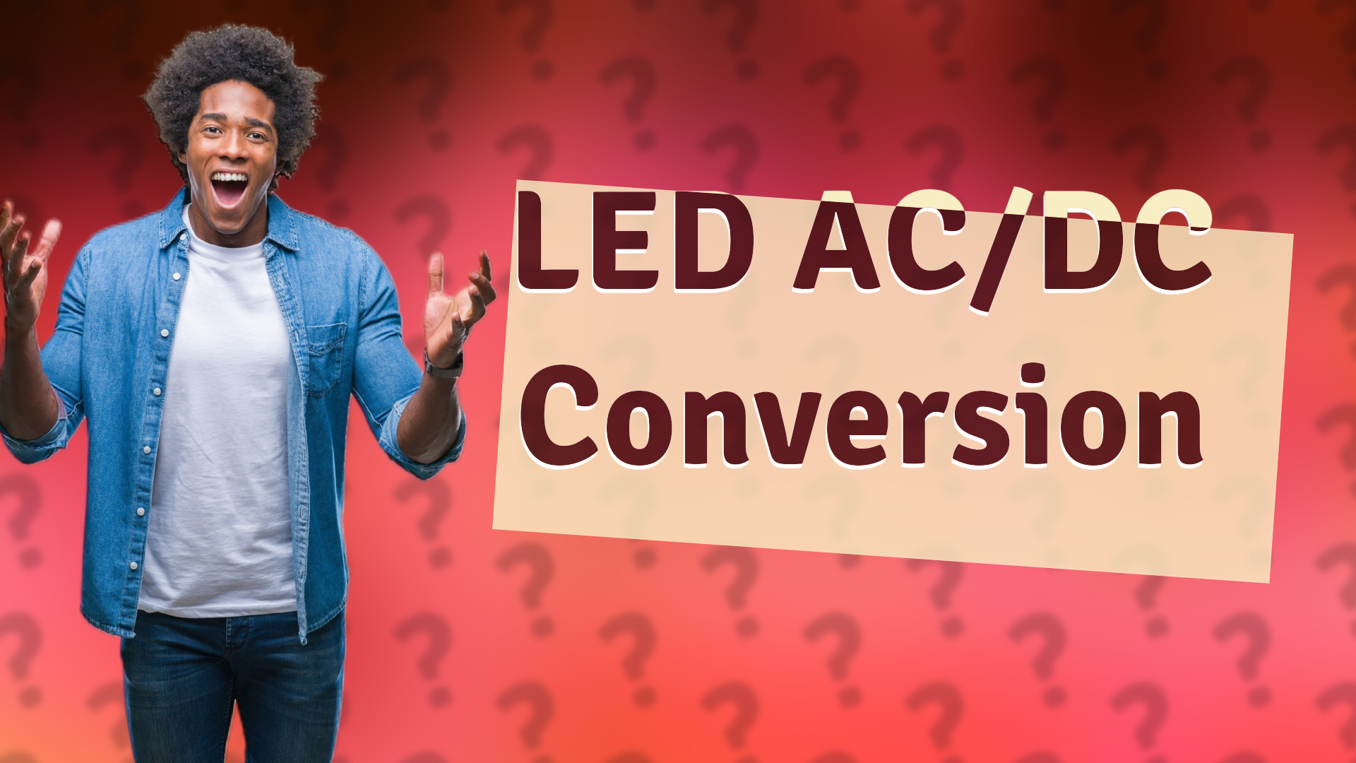 LED AC/DC Conversion