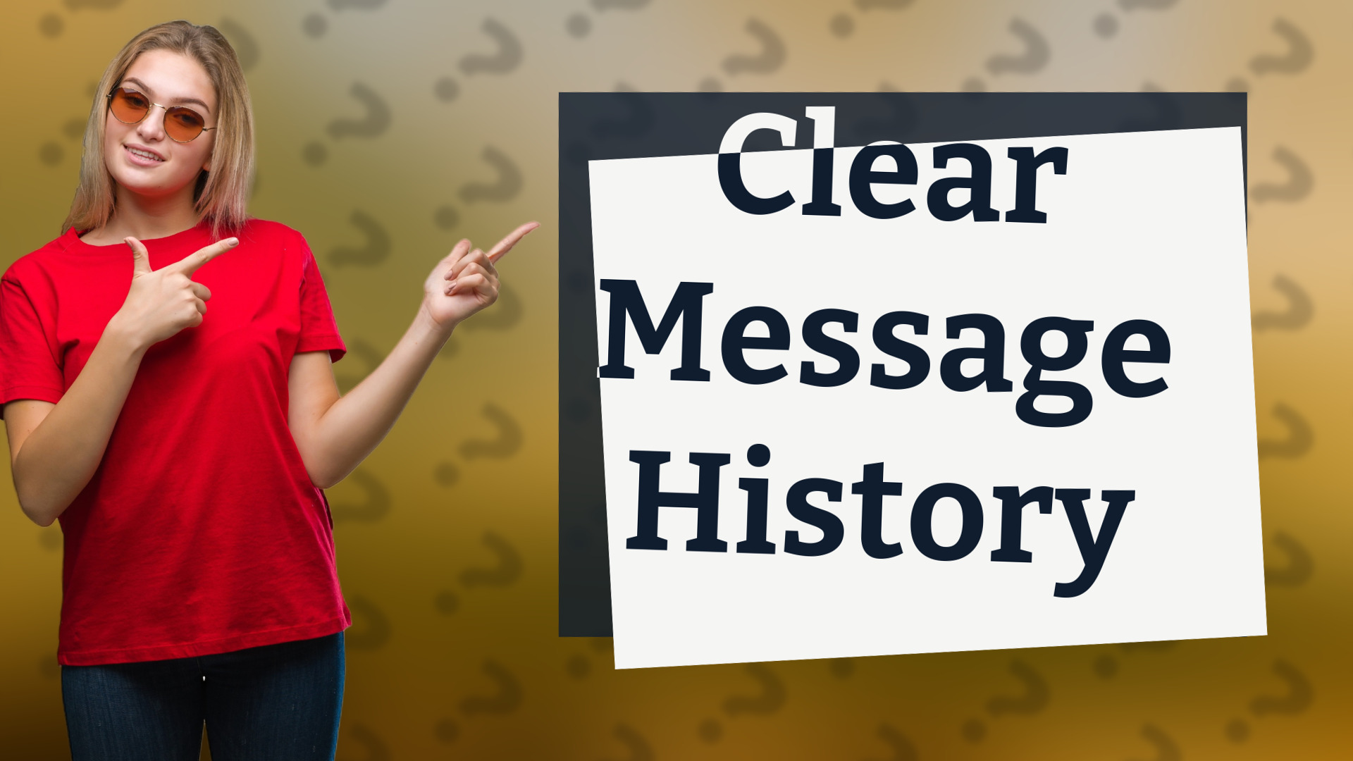 Clear Message History