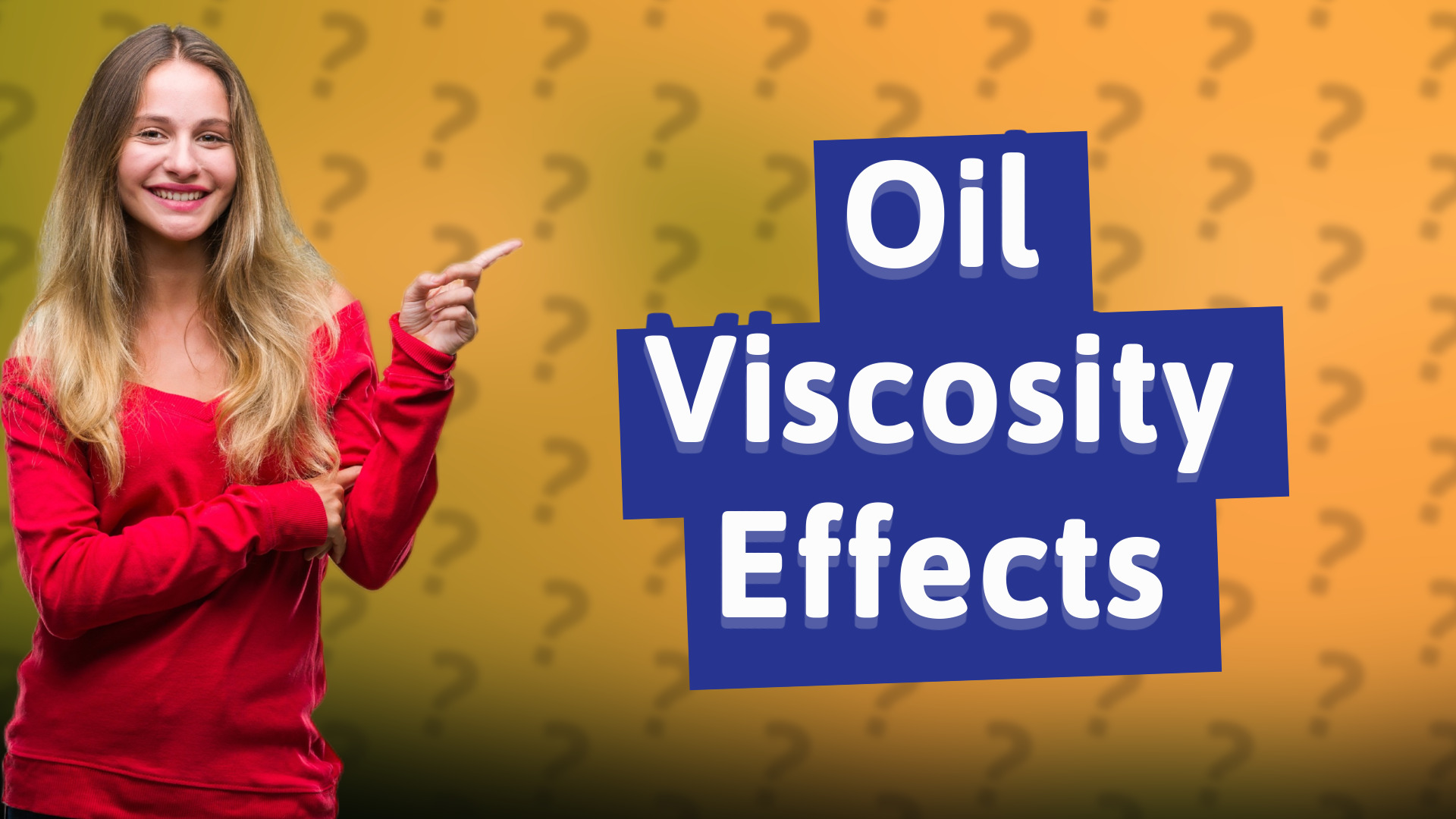 Oil Viscosity Effects