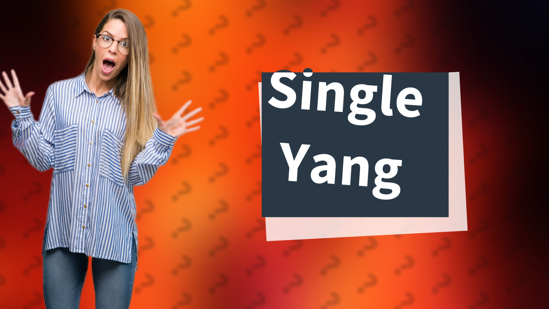 Single Yang