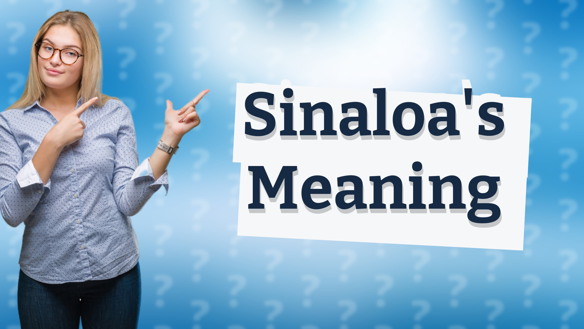 Sinaloa's Meaning