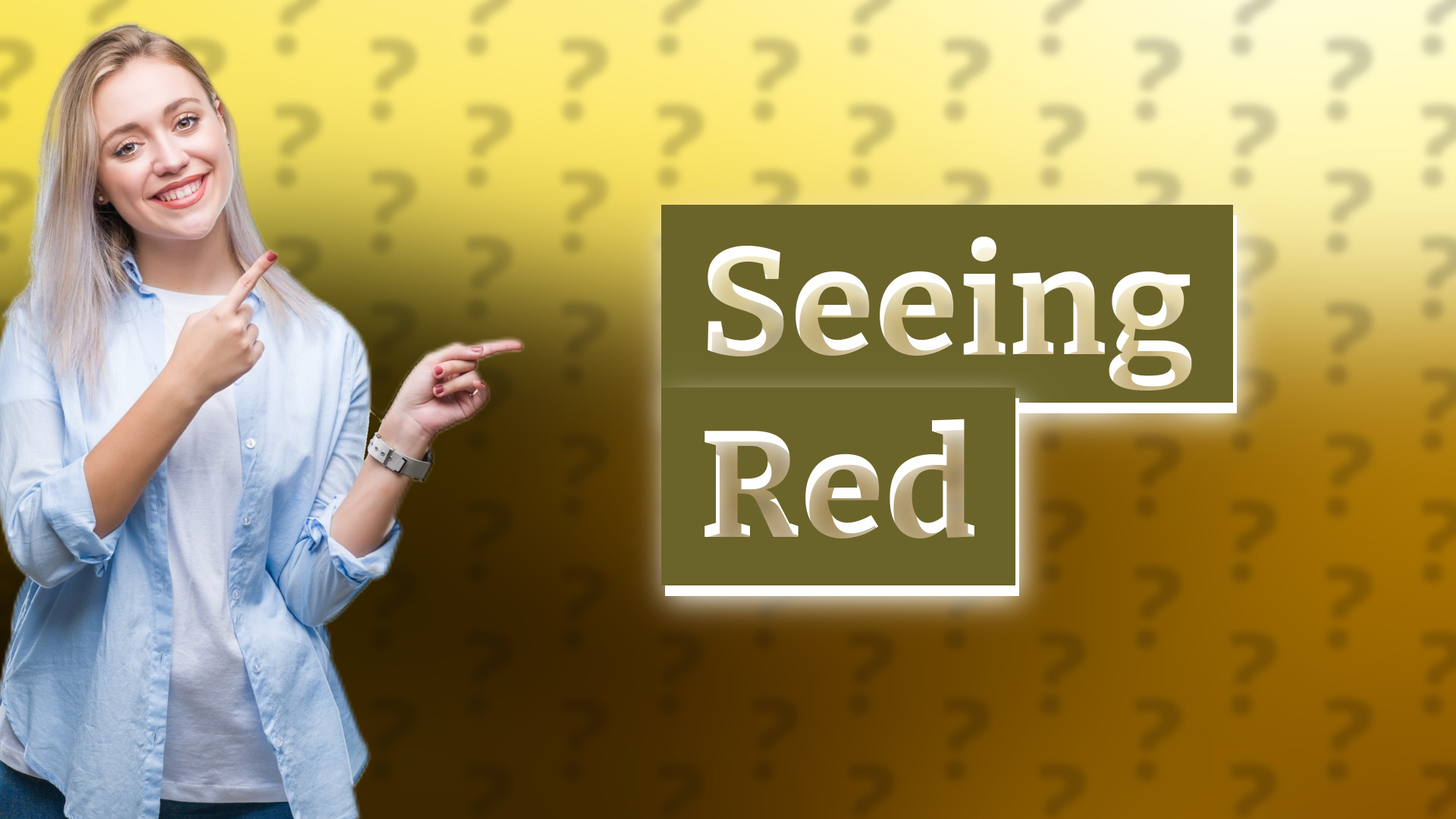 Seeing Red