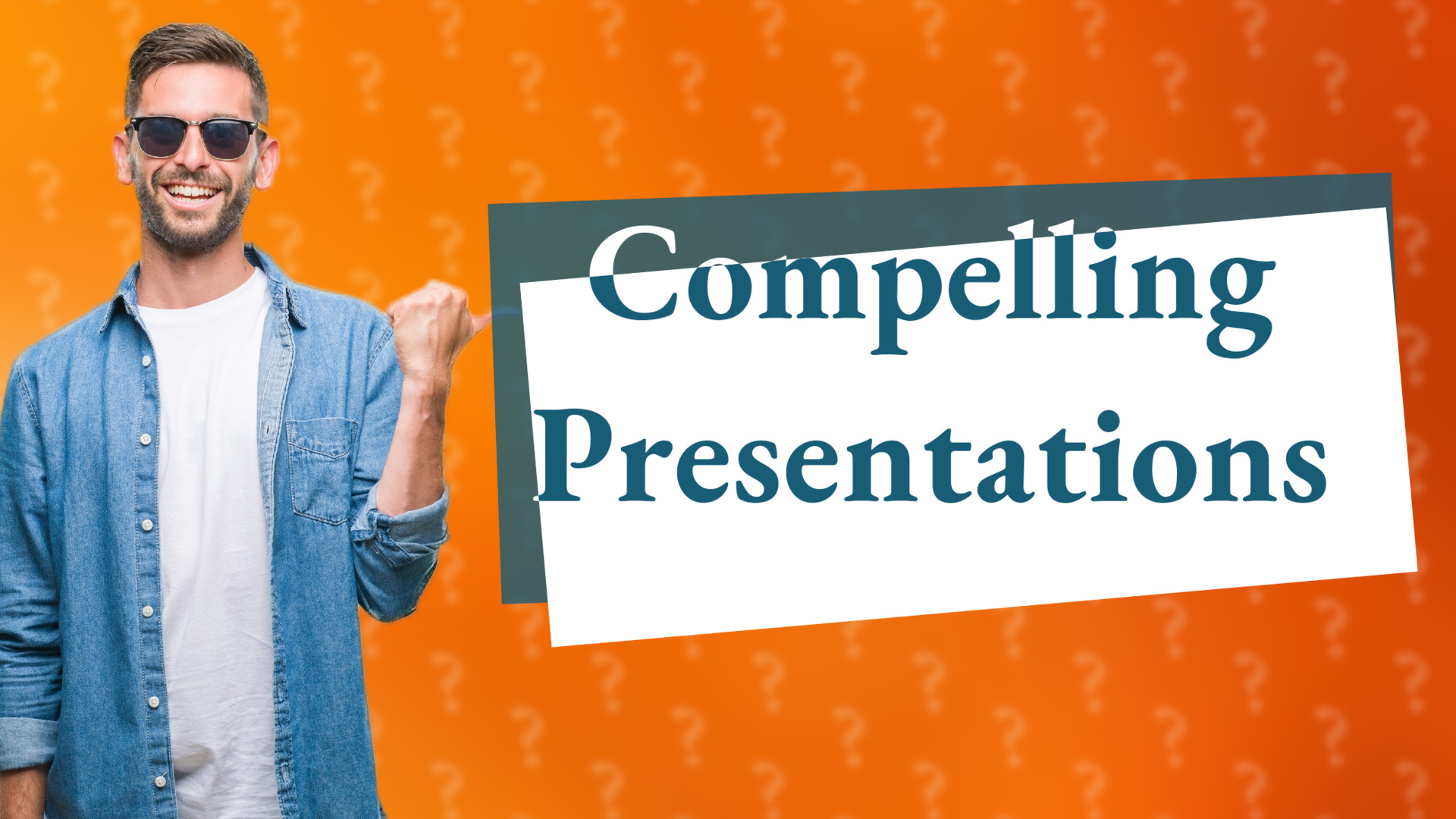 Compelling Presentations
