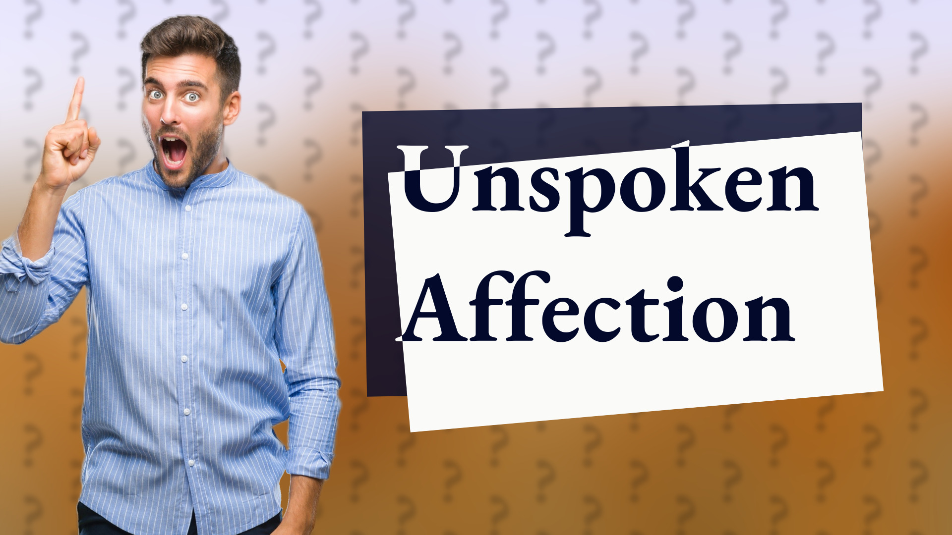 Unspoken Affection