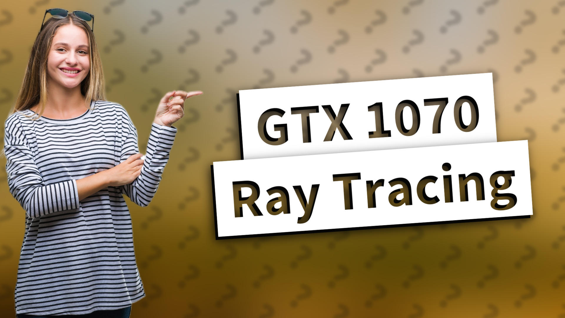 GTX 1070 Ray Tracing