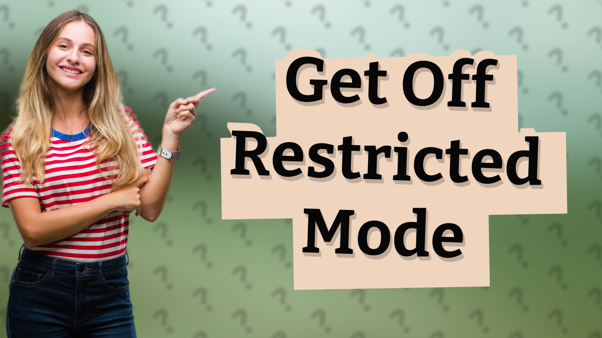 Get Off Restricted Mode