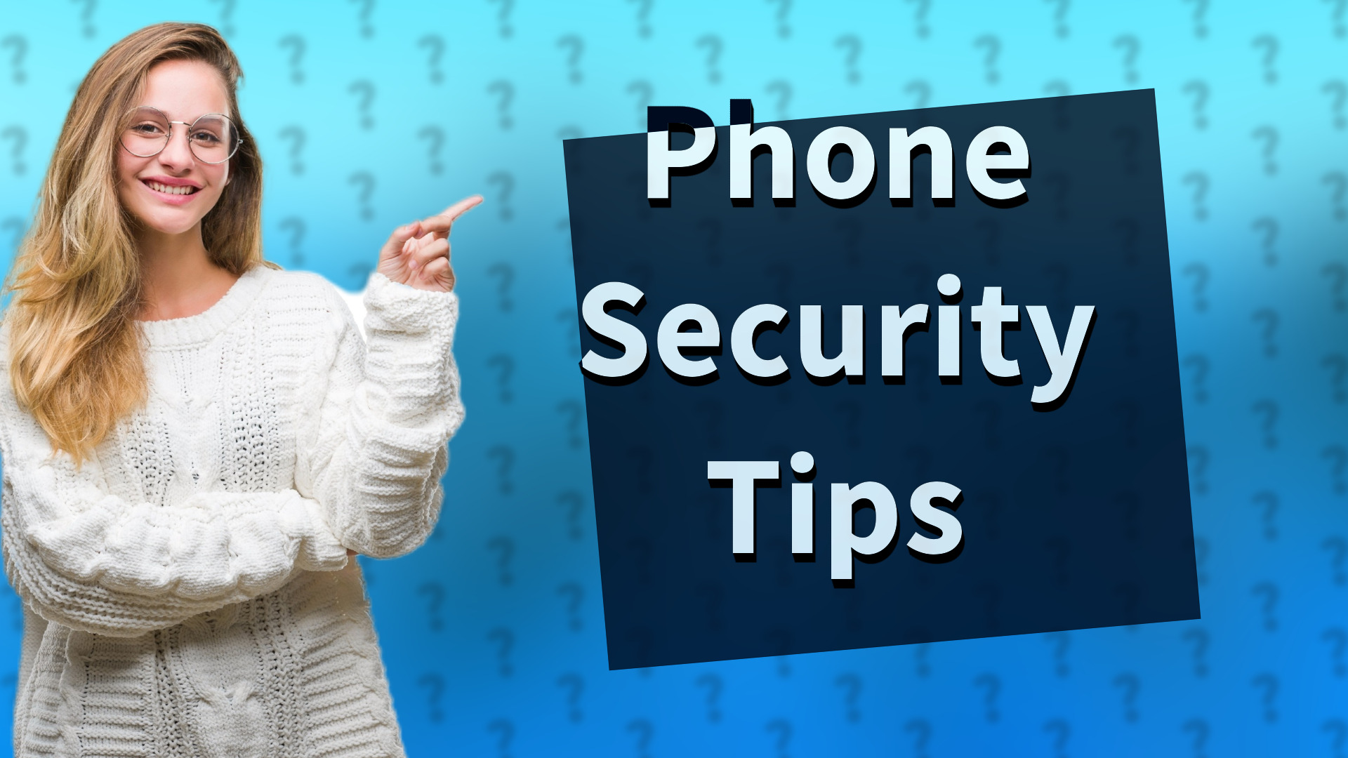 Phone Security Tips