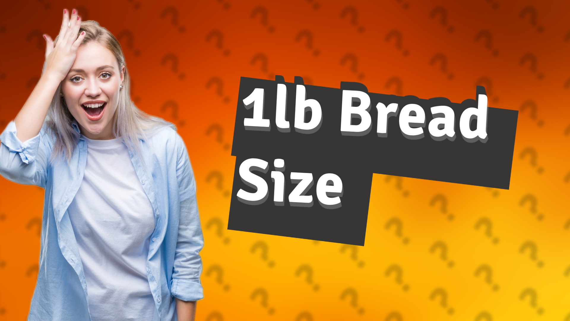 1lb Bread Size