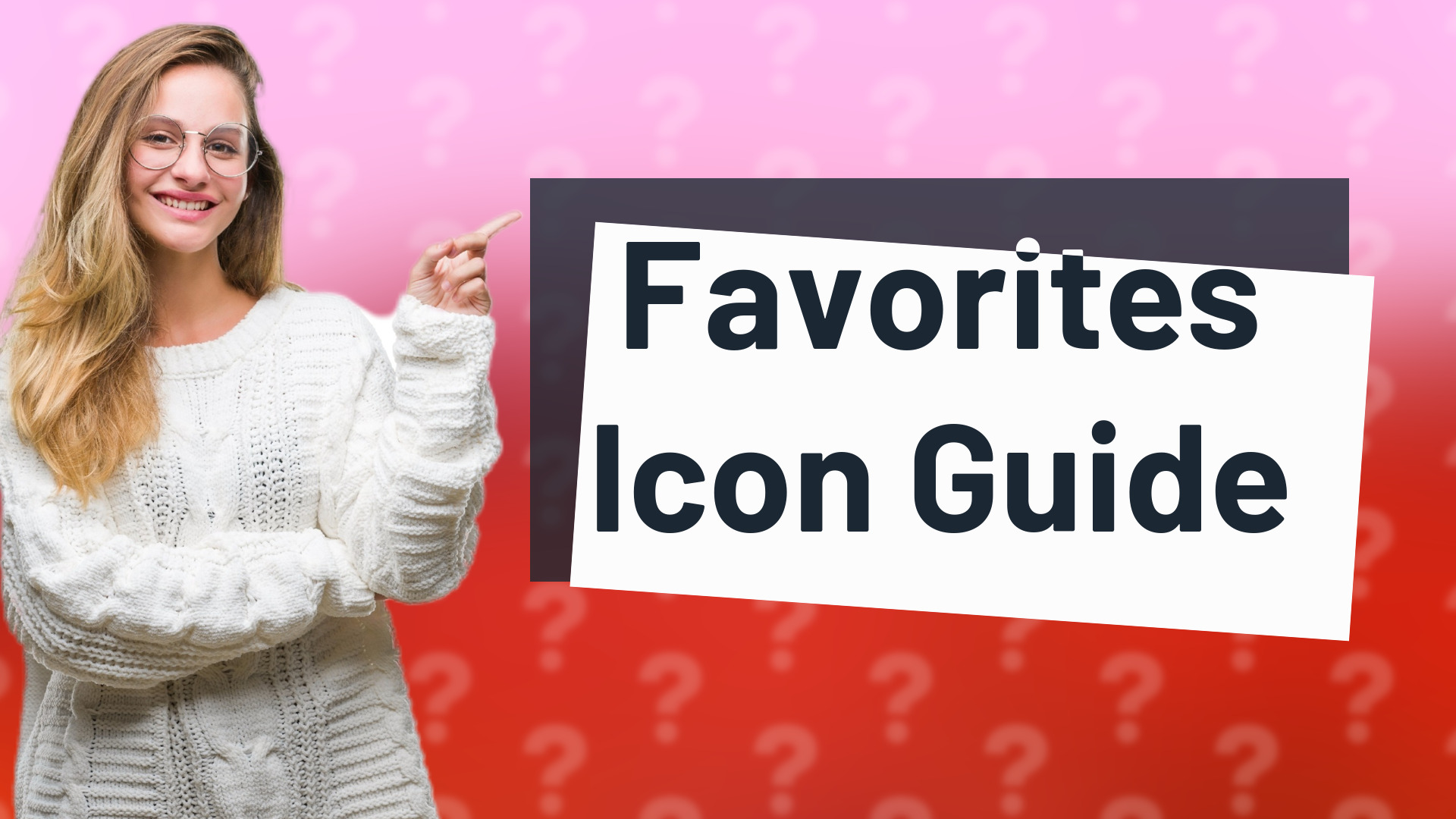 Favorites Icon Guide