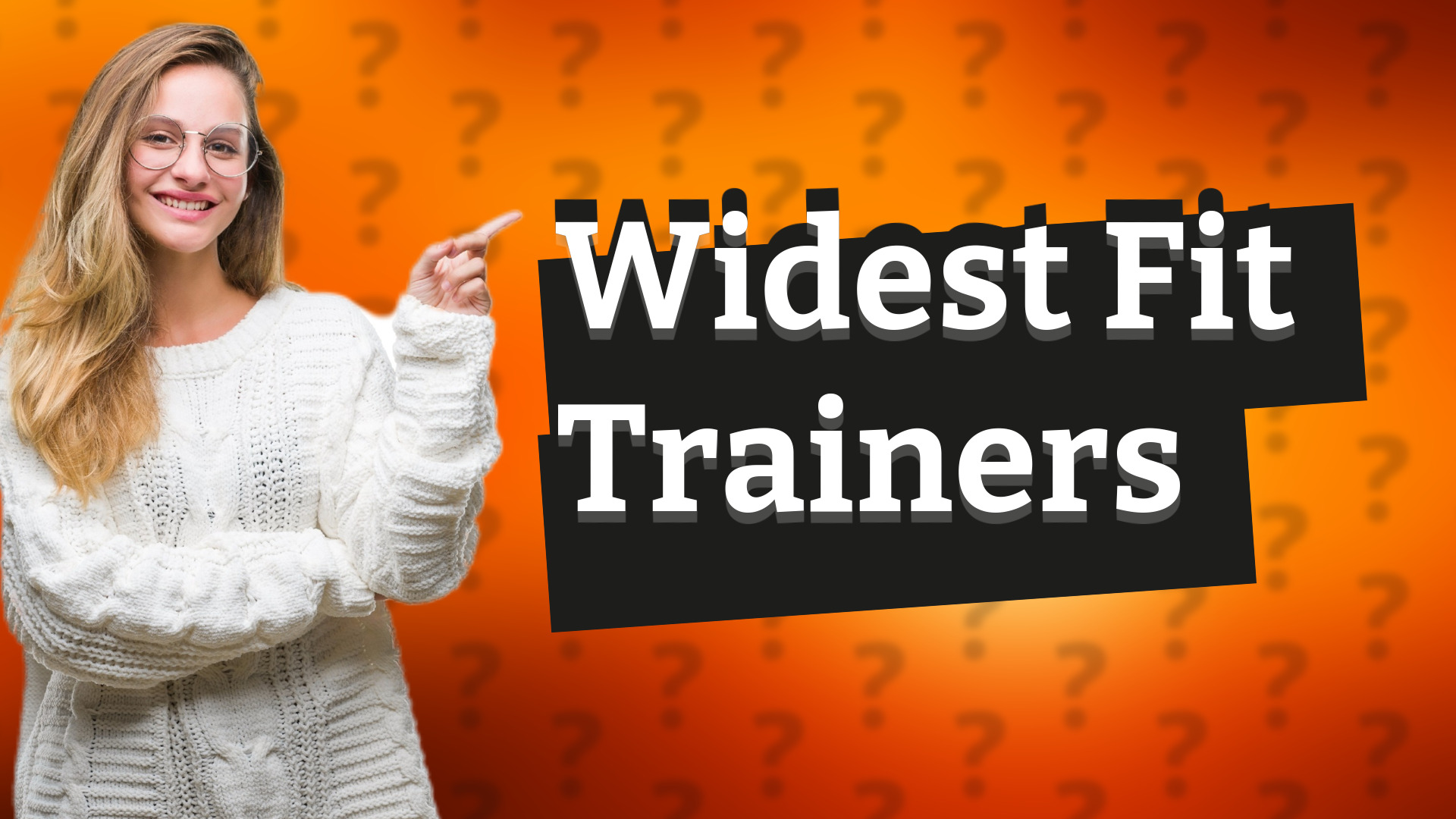 Widest Fit Trainers