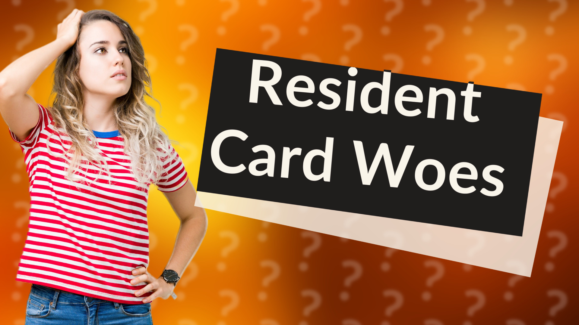 Resident Card Woes